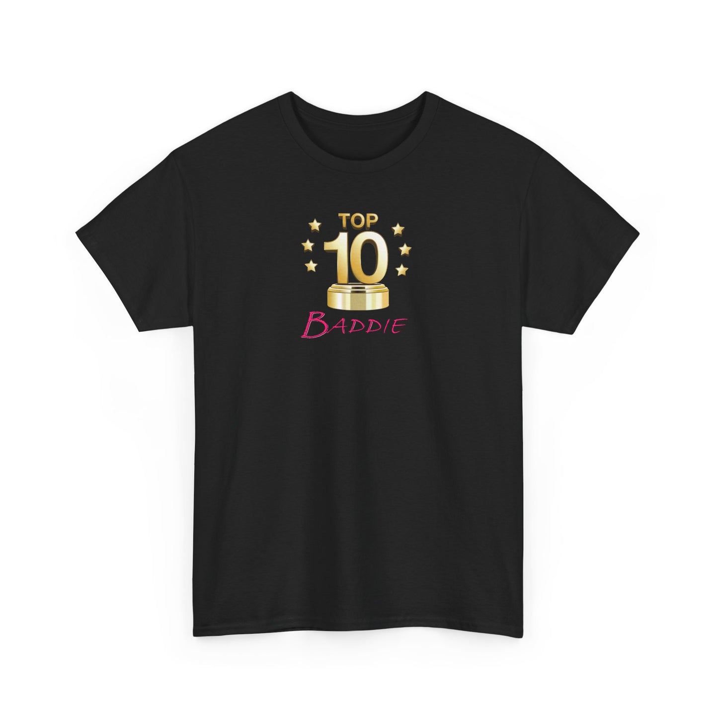 Top 10 Baddie Pink - Unisex Heavy Cotton Tee