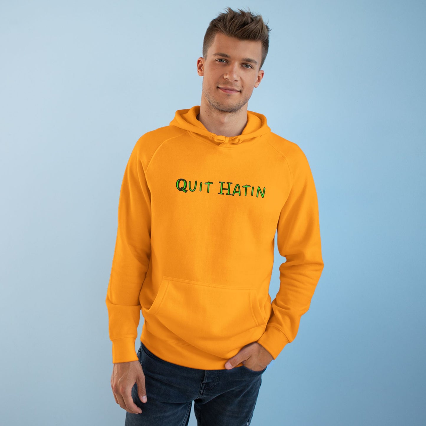 Quit Hatin (Lime Green) - Unisex Supply Hoodie