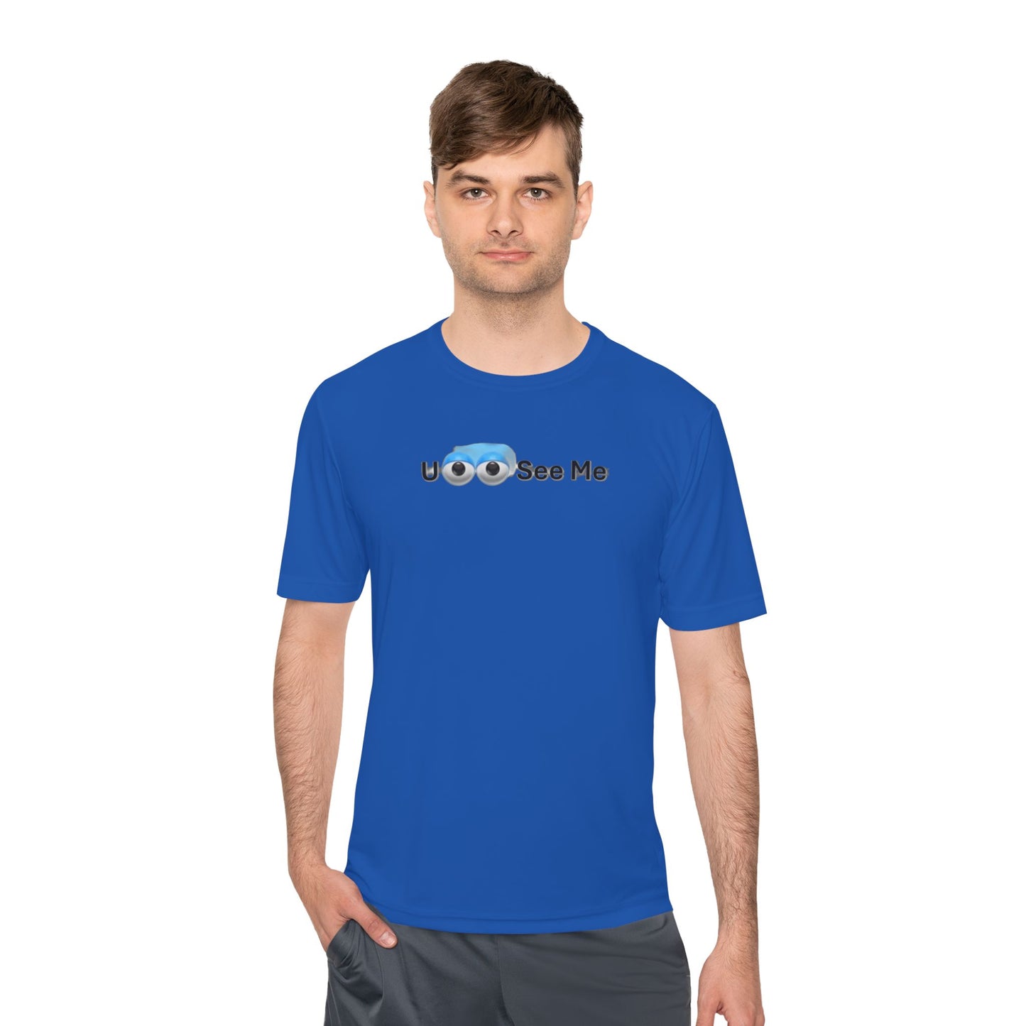 U See Me - Unisex Moisture Wicking Tee