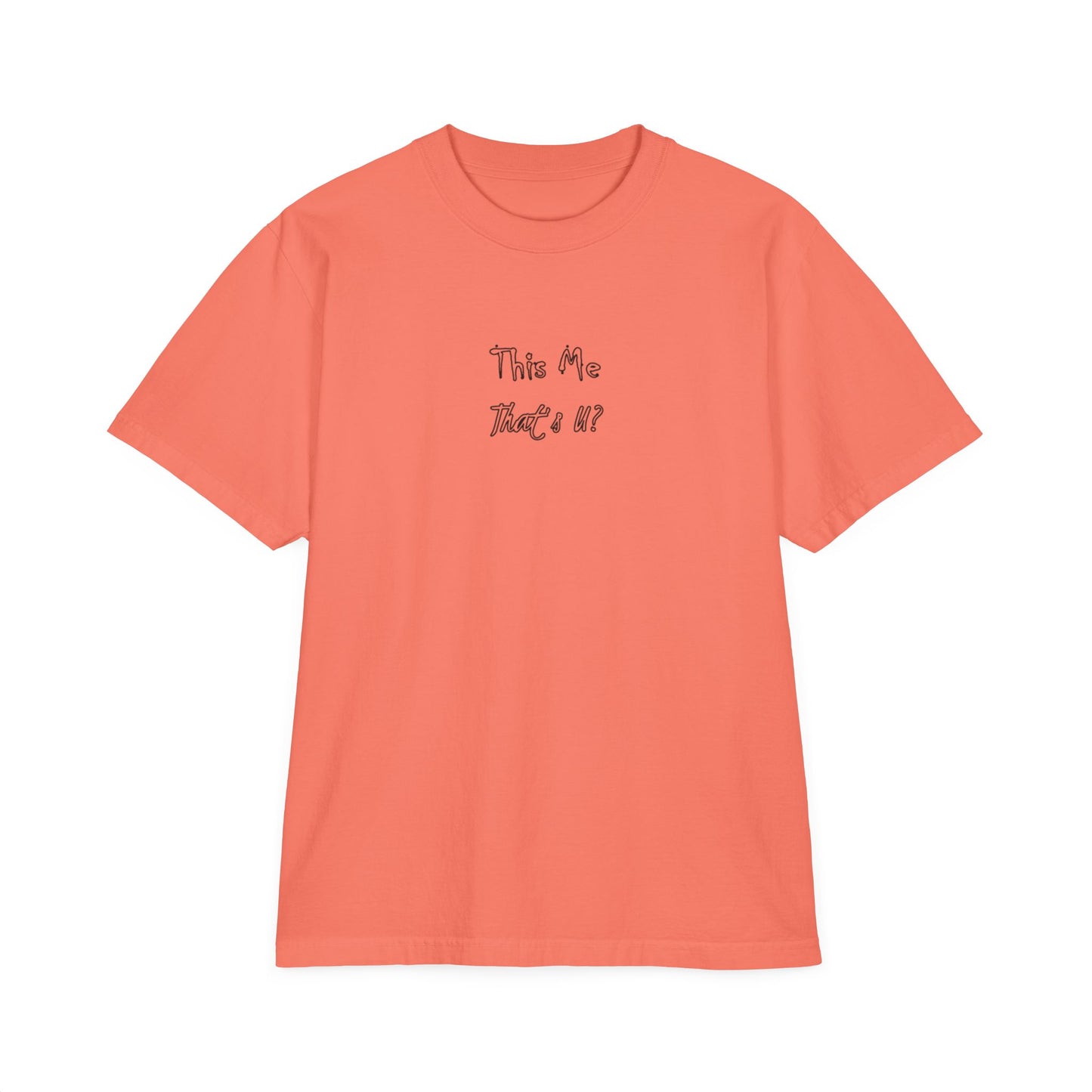 This Me That's U? White T-Shirt, Personalized Name Tee, Custom Text Shirt, Unique Gift Idea, Graphic Top