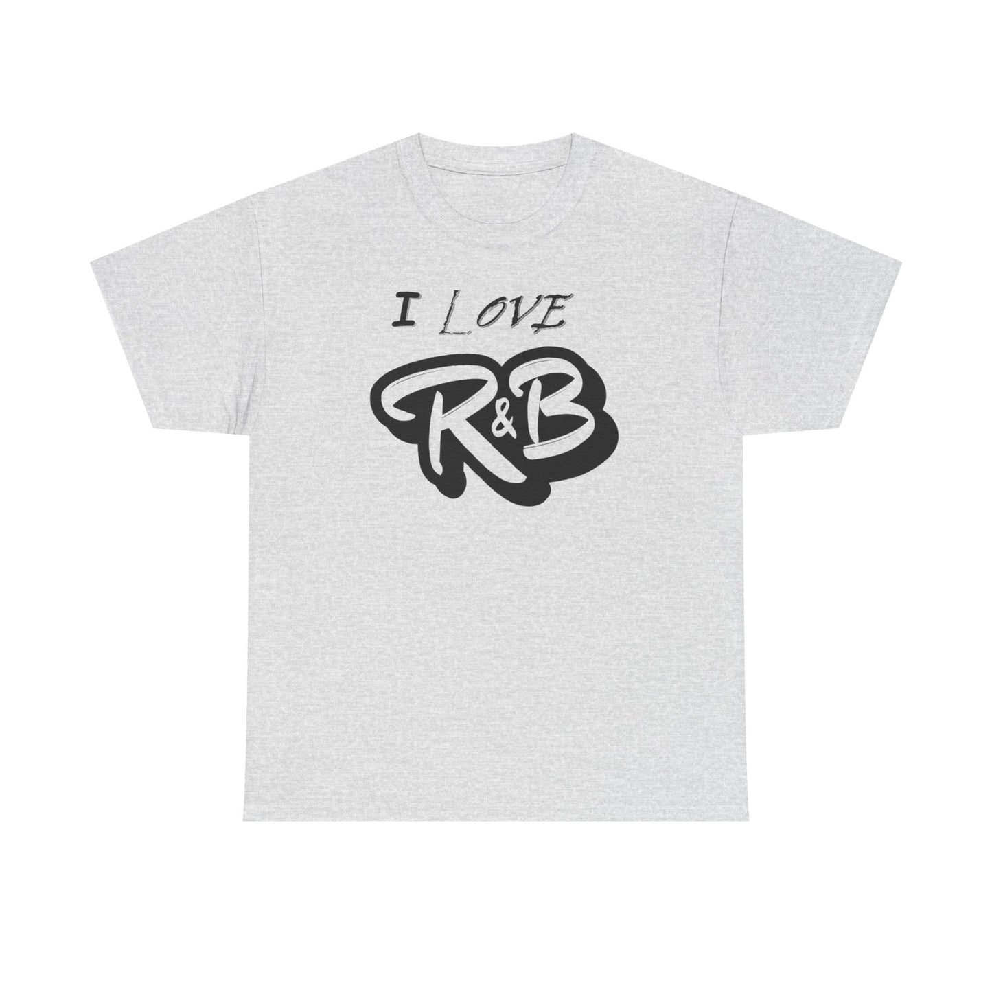 I Love R&B - Unisex Heavy Cotton Tee