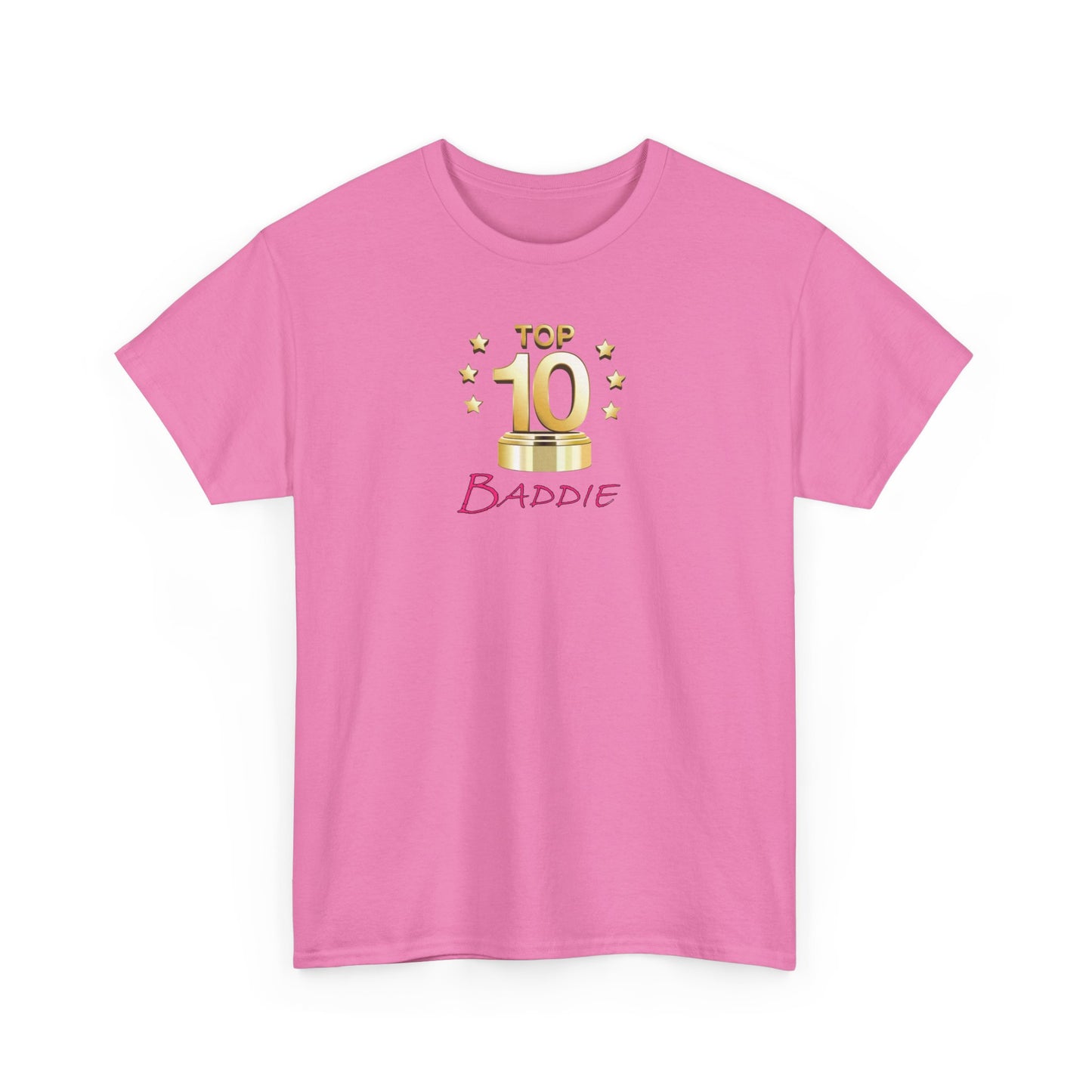 Top 10 Baddie Pink - Unisex Heavy Cotton Tee