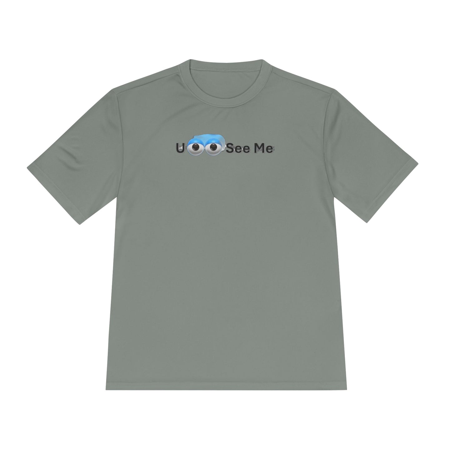 U See Me - Unisex Moisture Wicking Tee