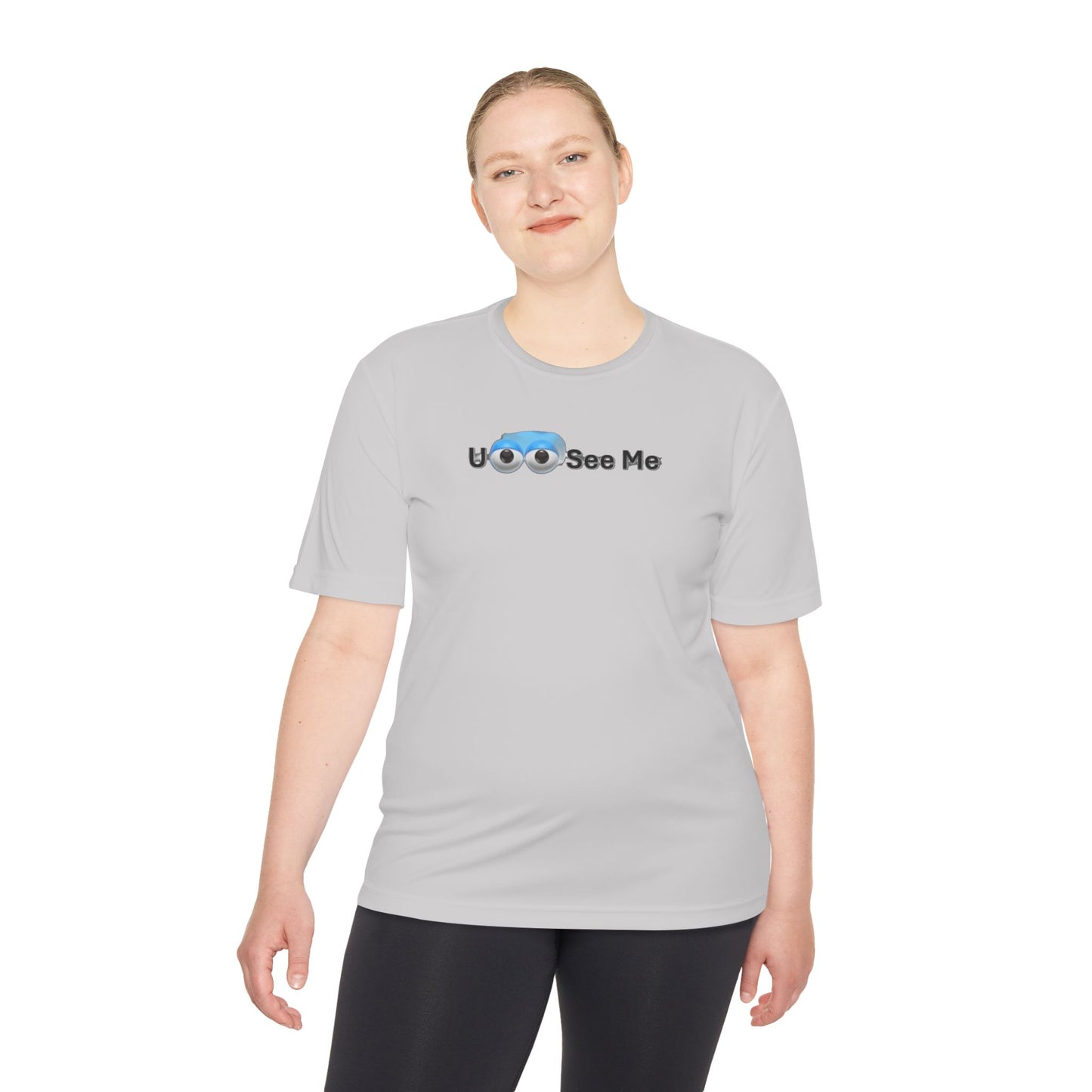 U See Me - Unisex Moisture Wicking Tee