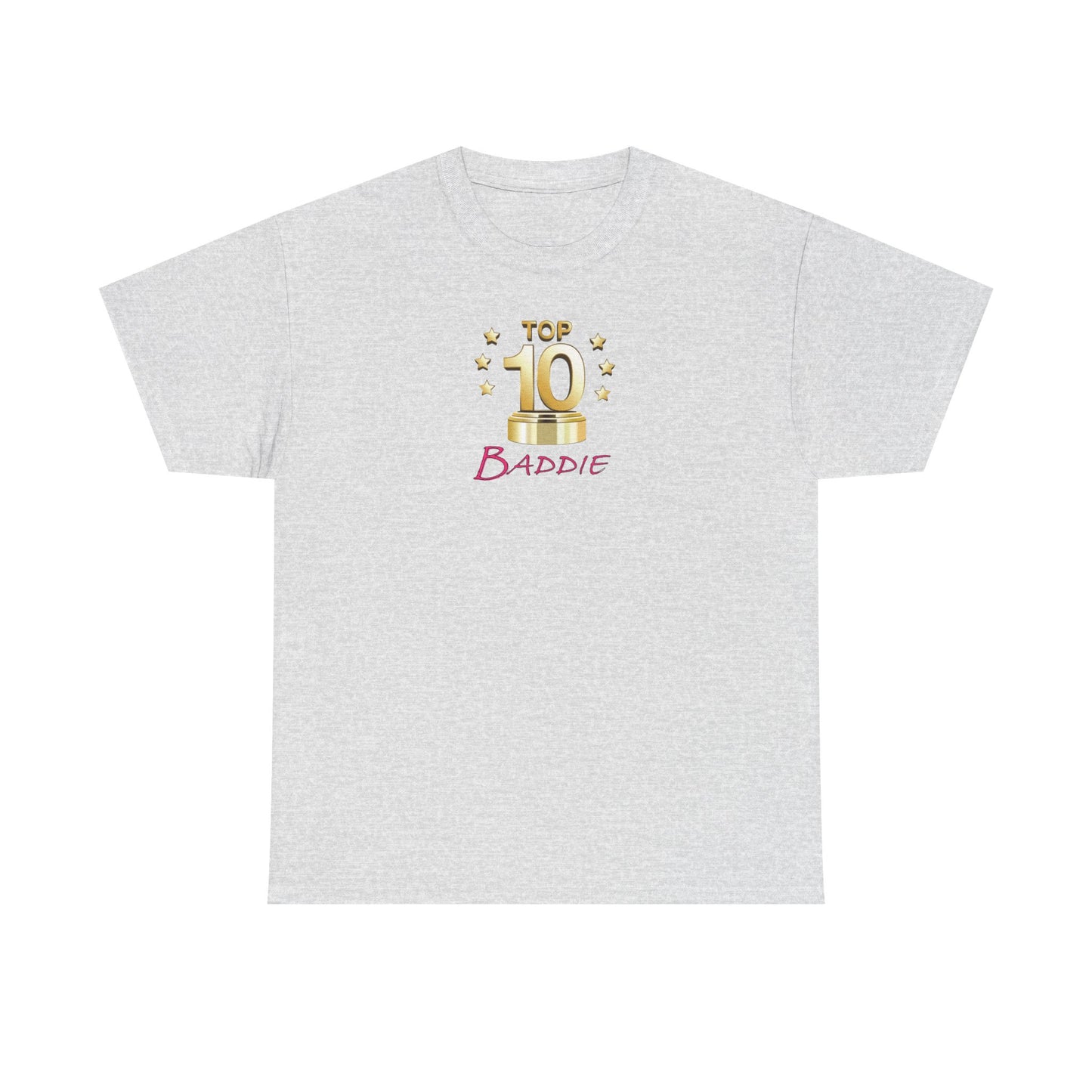 Top 10 Baddie Pink - Unisex Heavy Cotton Tee