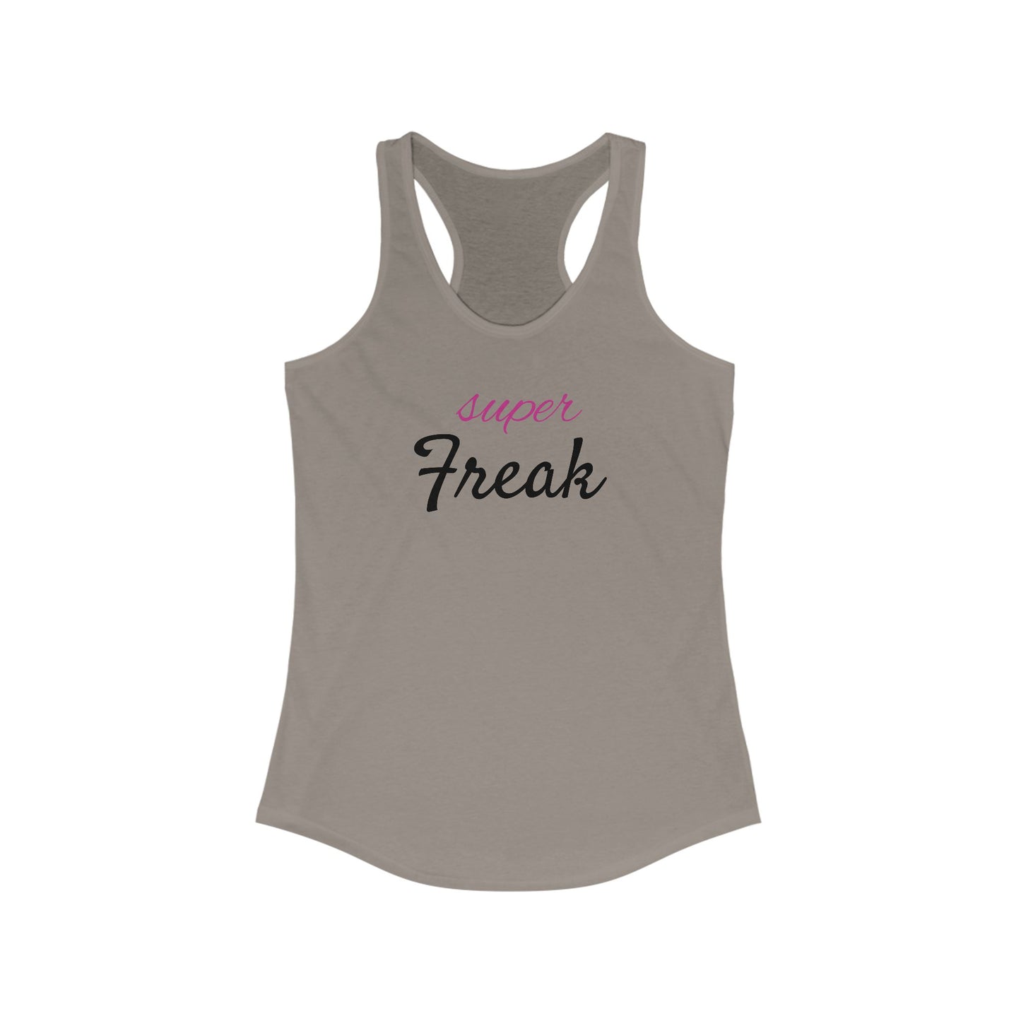 Super Freak - Women's Ideal Racerback Tank