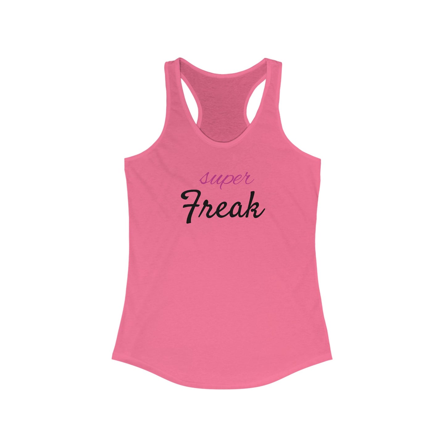 Super Freak - Women's Ideal Racerback Tank