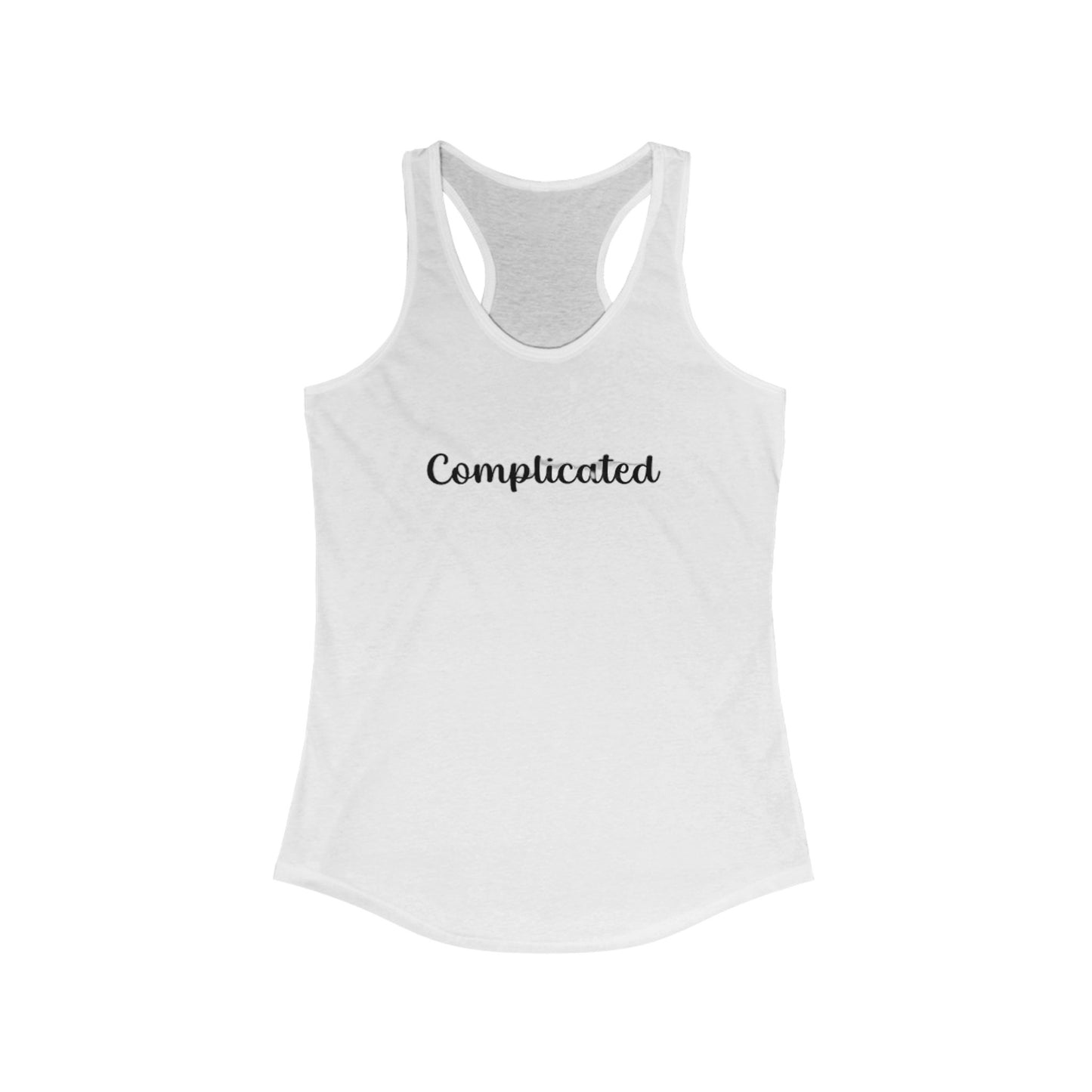 COMPLICATED - Women's Ideal Racerback Tank