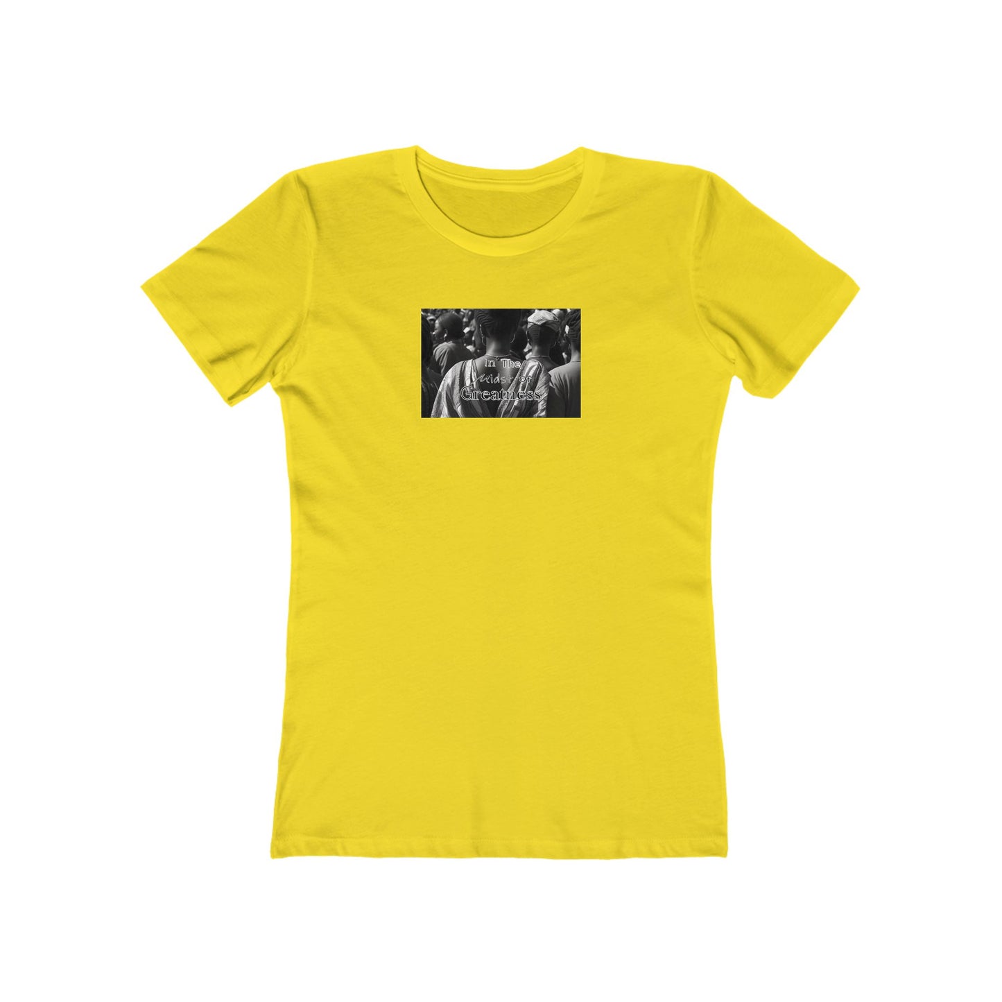 In The Midst of Greatness - Woman's Tee, Casual Wear for Women, Street Style, Trendy Women's T-Shirt, Unique Print Design