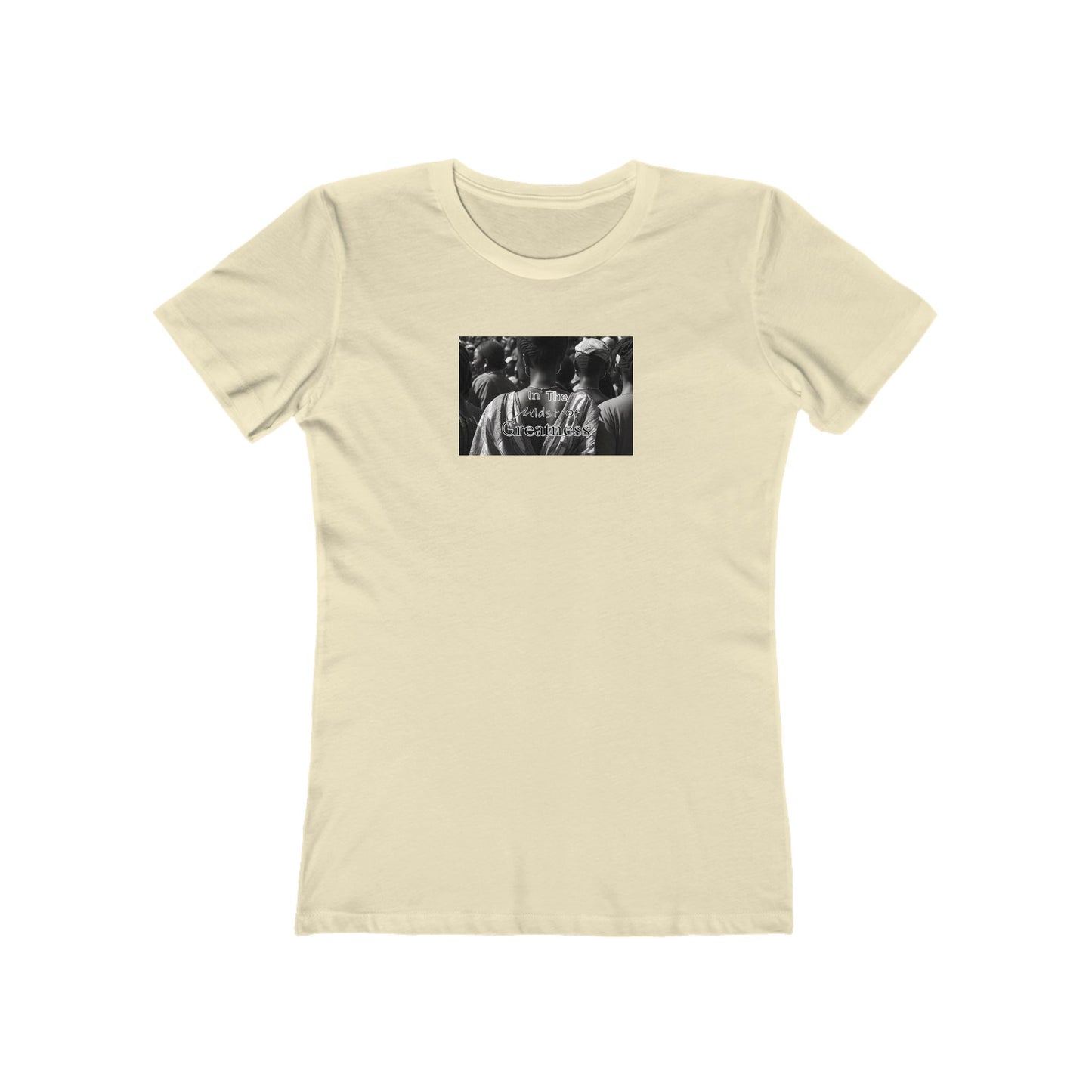 In The Midst of Greatness - Woman's Tee, Casual Wear for Women, Street Style, Trendy Women's T-Shirt, Unique Print Design