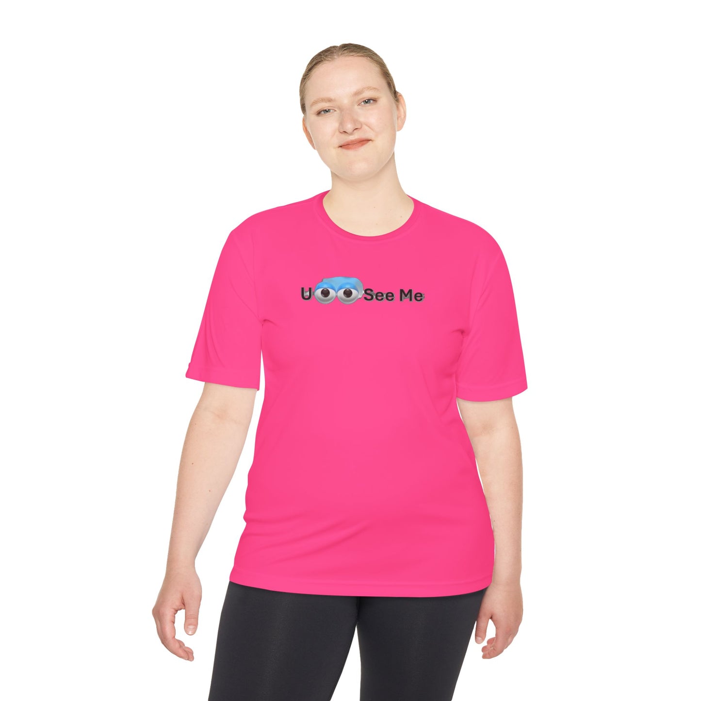 U See Me - Unisex Moisture Wicking Tee
