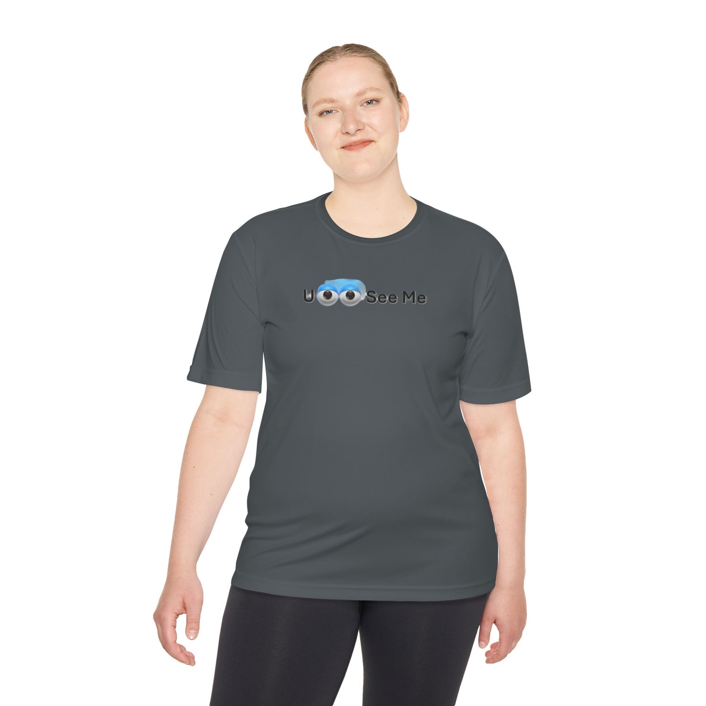 U See Me - Unisex Moisture Wicking Tee