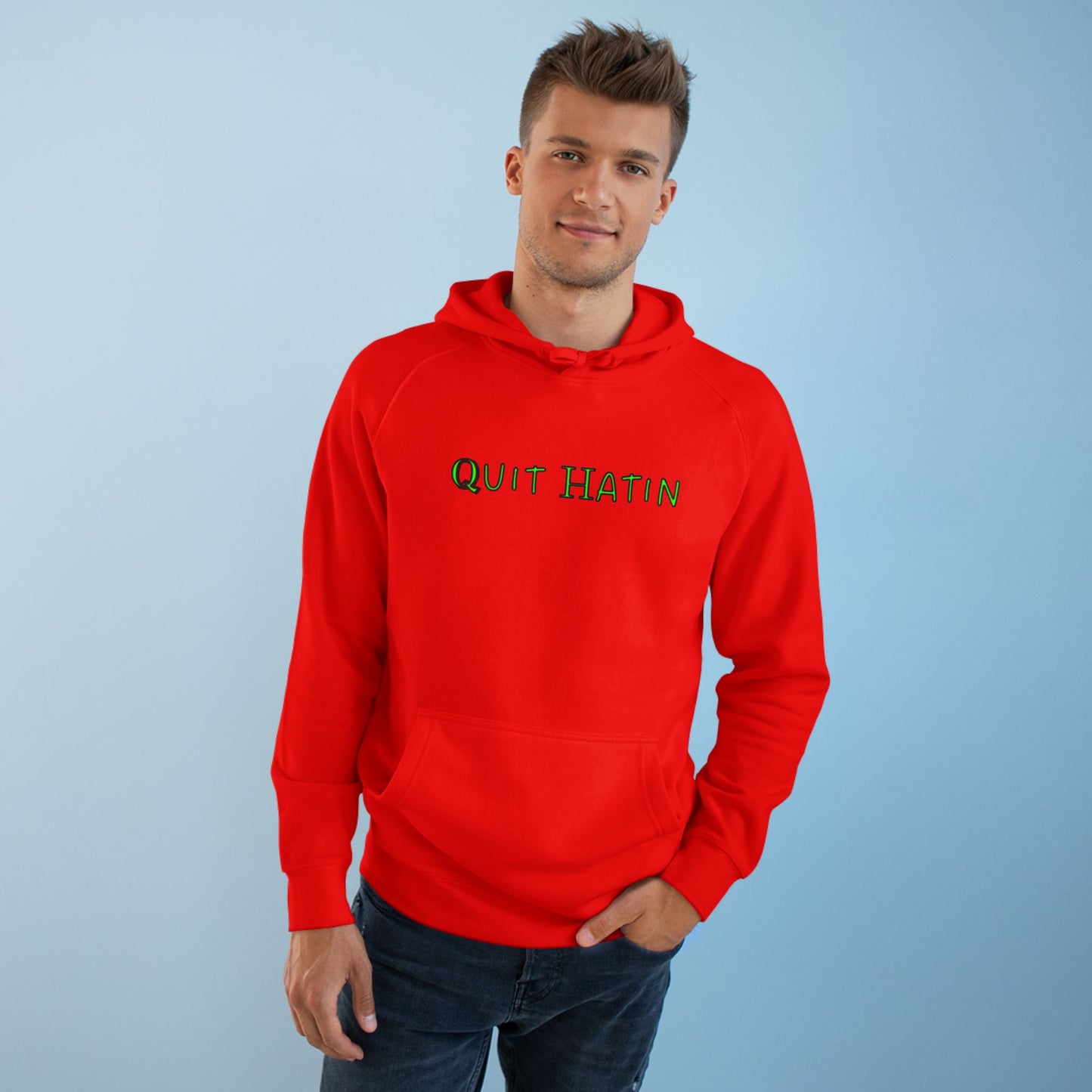 Quit Hatin (Lime Green) - Unisex Supply Hoodie