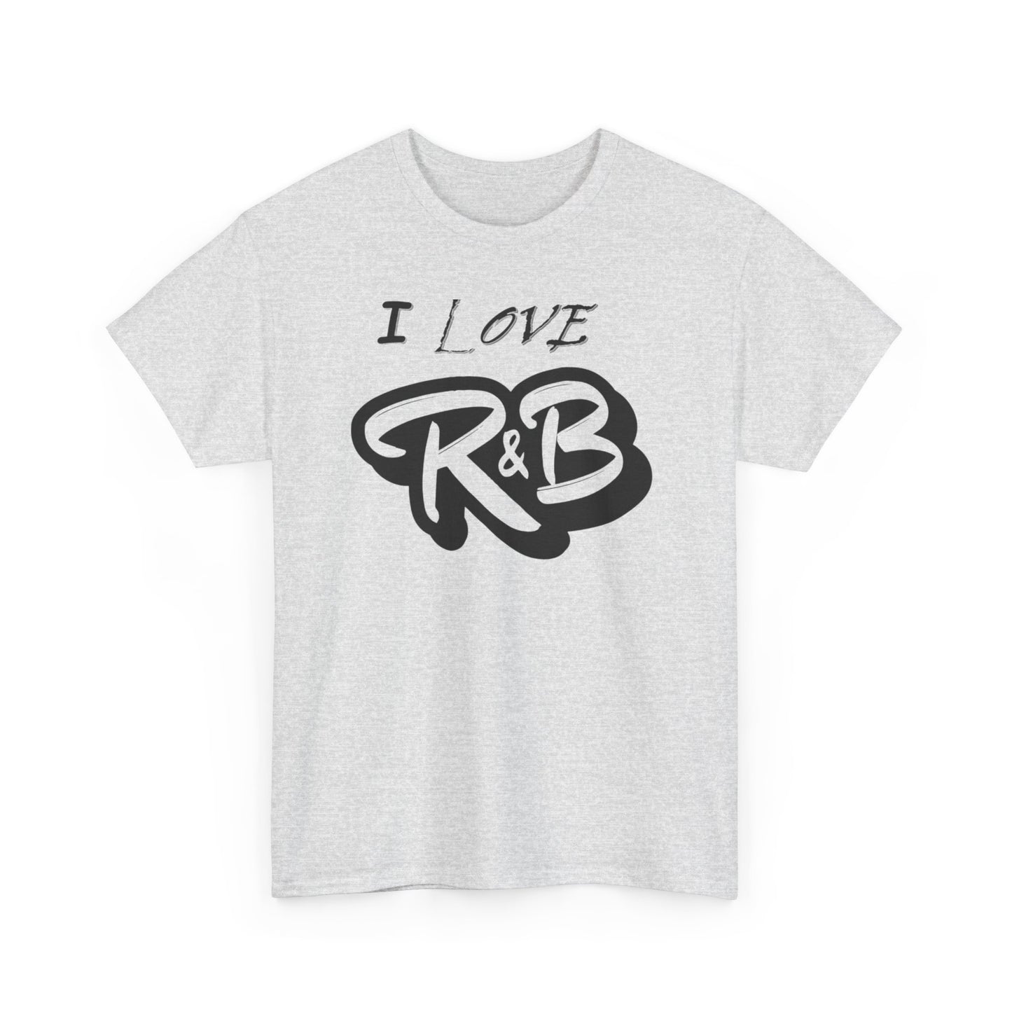 I Love R&B - Unisex Heavy Cotton Tee