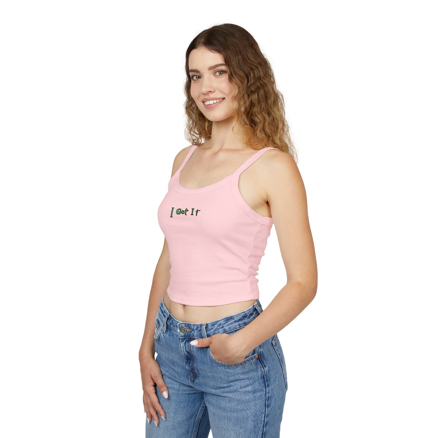 I Got It - Women's Spaghetti Strap Tank Top, Summer Casual Wear, Cute Gift, Beachwear, Trendy Outfit