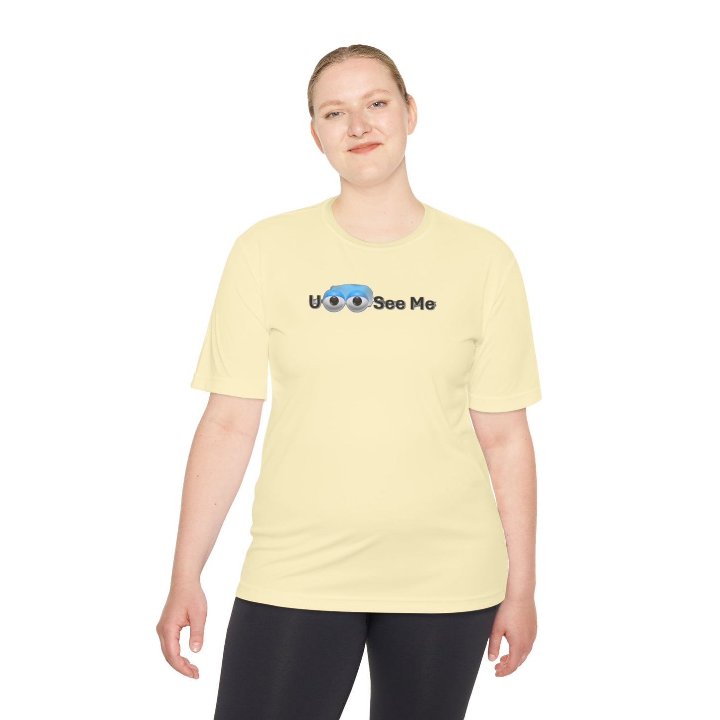 U See Me - Unisex Moisture Wicking Tee