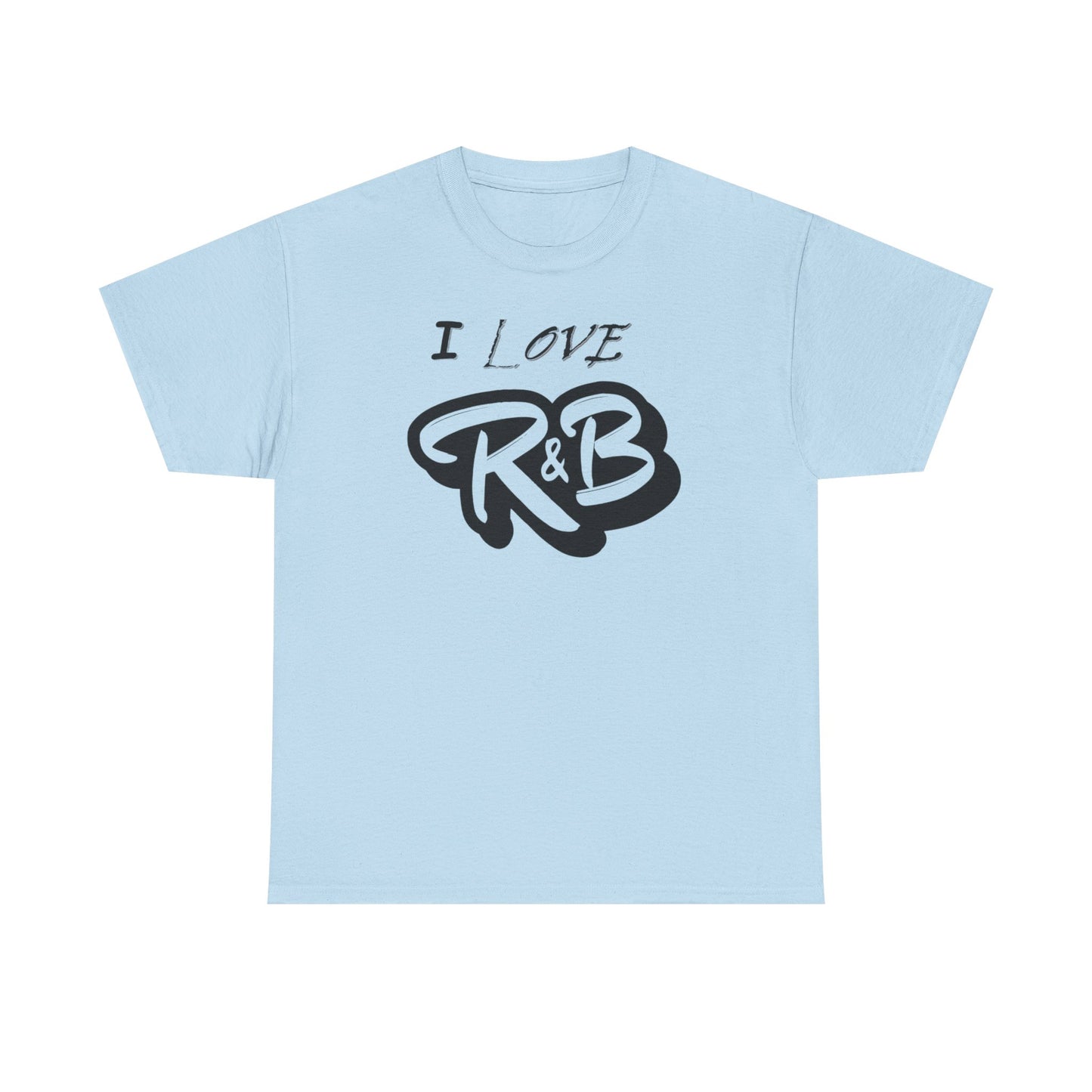 I Love R&B - Unisex Heavy Cotton Tee
