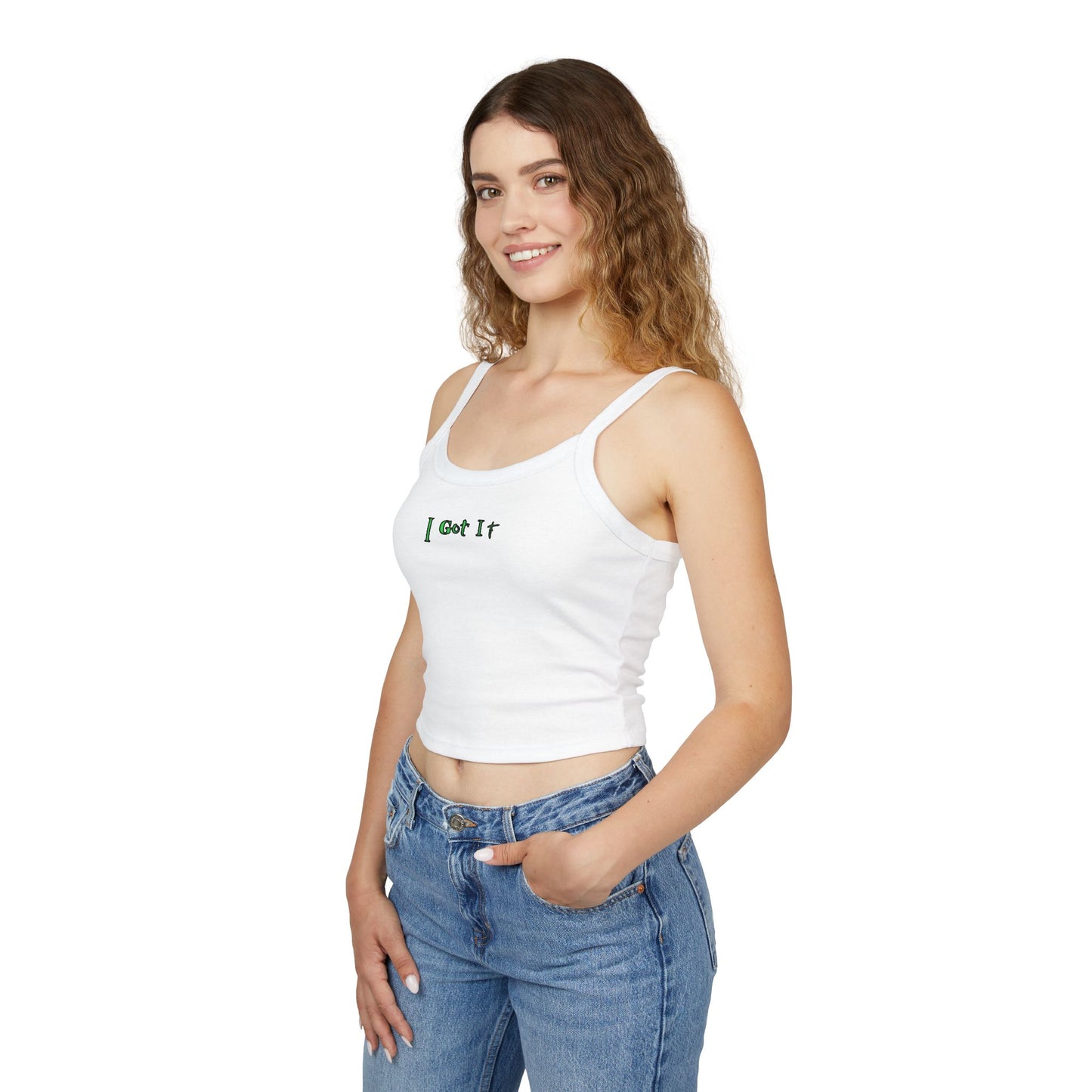 I Got It - Women's Spaghetti Strap Tank Top, Summer Casual Wear, Cute Gift, Beachwear, Trendy Outfit