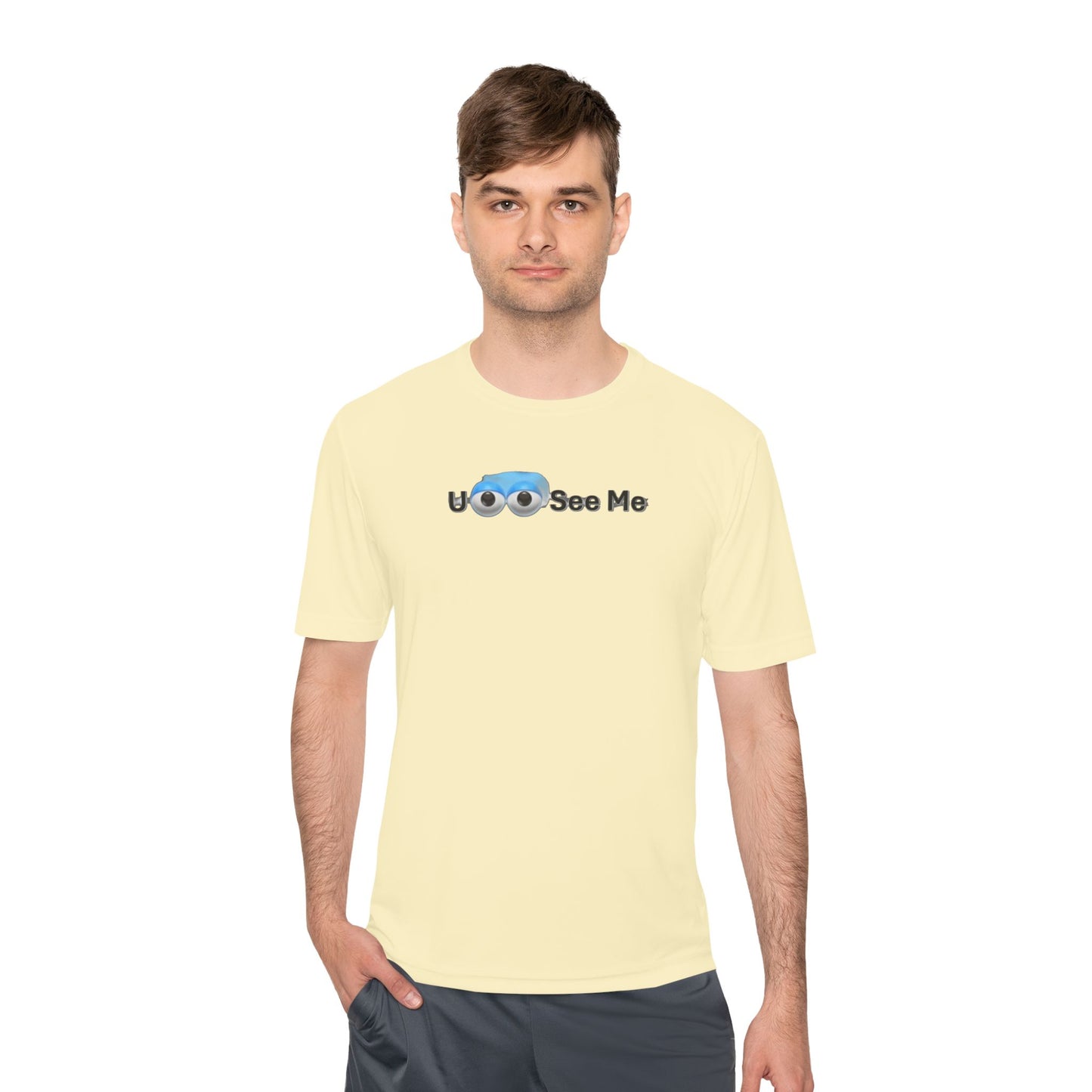 U See Me - Unisex Moisture Wicking Tee