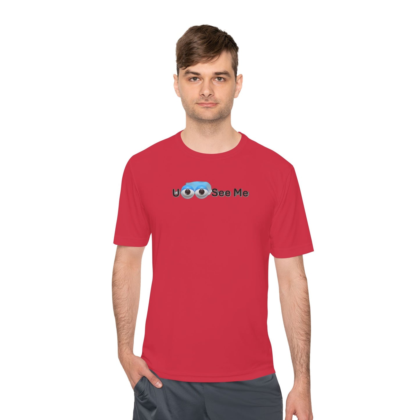 U See Me - Unisex Moisture Wicking Tee