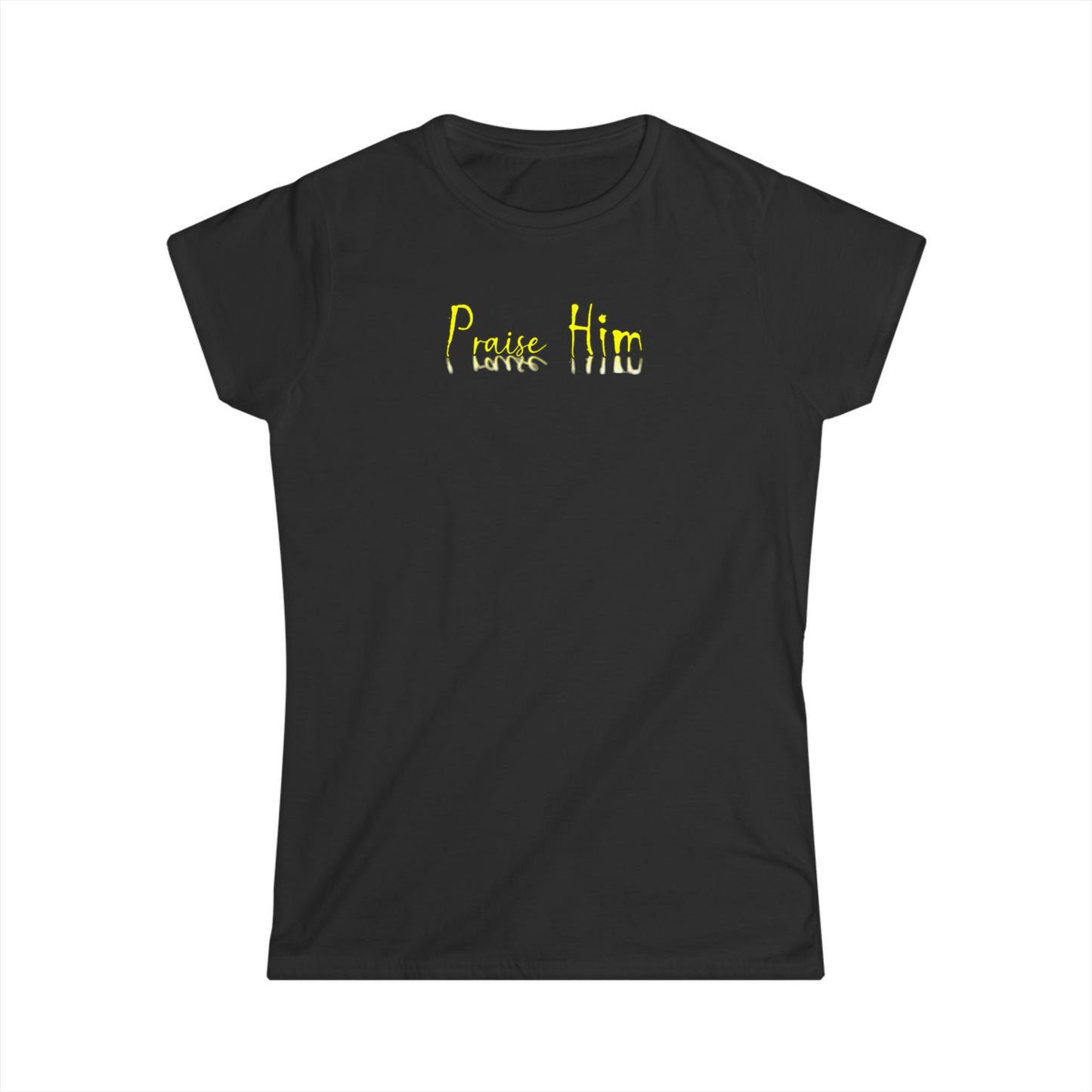Praise Him - Women's Softstyle Tee | Inspirational T-Shirt, Faith-Based Fashion, Everyday Wear, Christian Gift, Casual Style