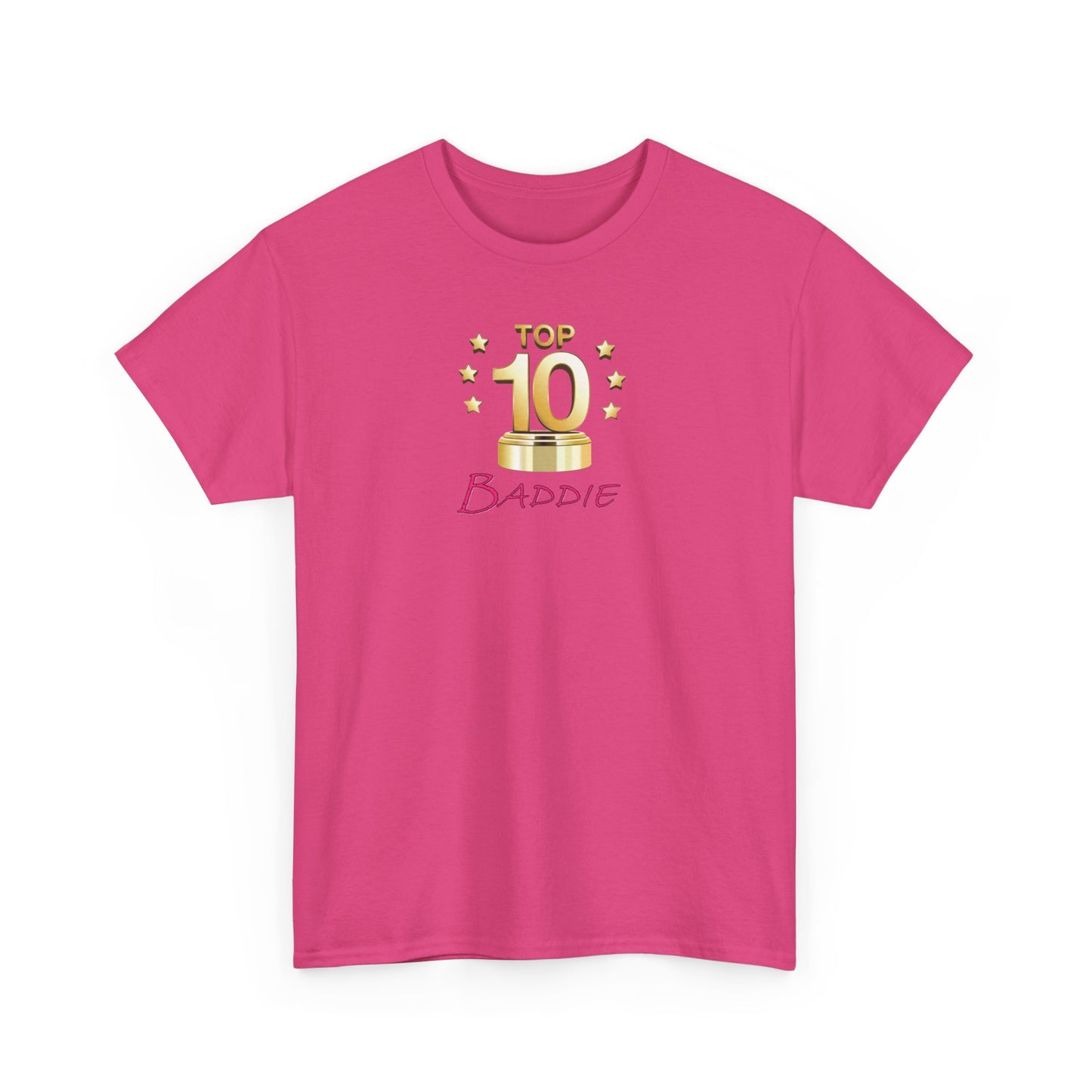 Top 10 Baddie Pink - Unisex Heavy Cotton Tee