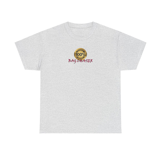 100% Bag Chaser Pink - Unisex Heavy Cotton Tee