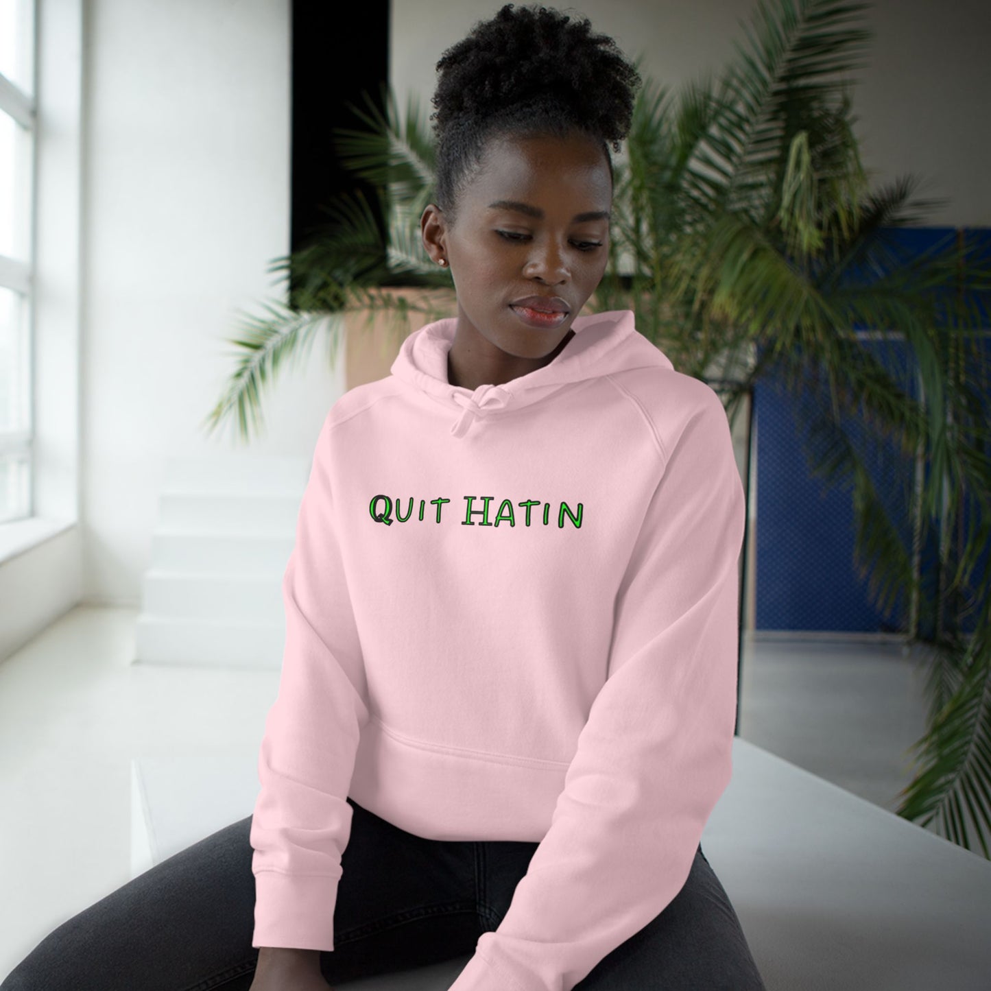 Quit Hatin (Lime Green) - Unisex Supply Hoodie