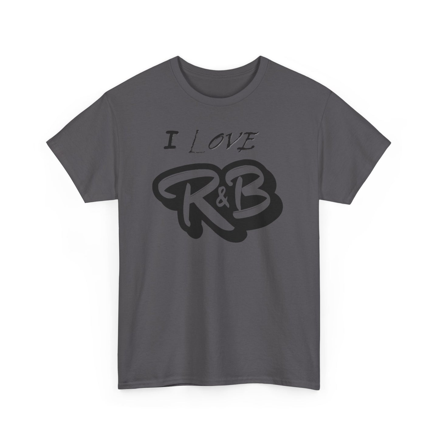 I Love R&B - Unisex Heavy Cotton Tee