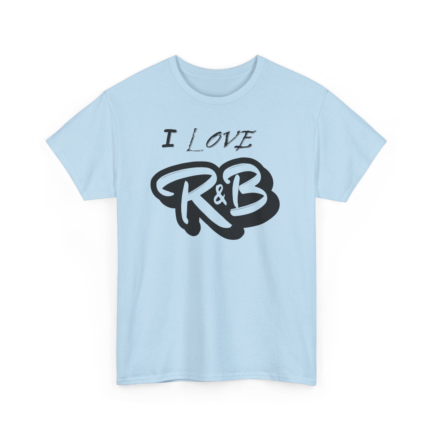 I Love R&B - Unisex Heavy Cotton Tee