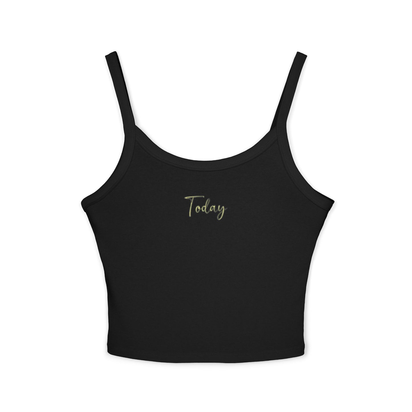 Today Women's Spaghetti Strap Tank Top, Casual Summer Top, Vacation Essential, Gym Wear, Layering Piece, Gift for Her