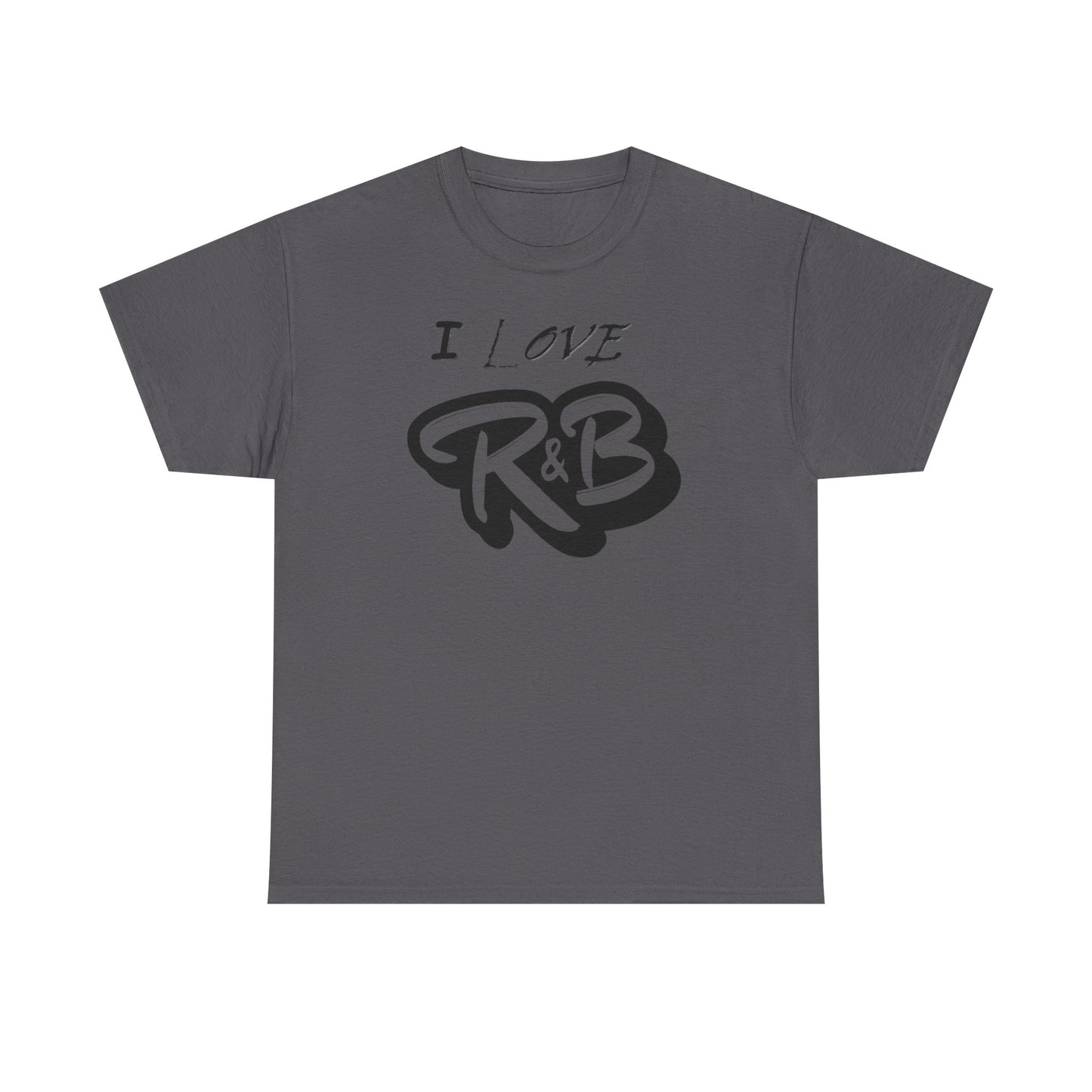 I Love R&B - Unisex Heavy Cotton Tee