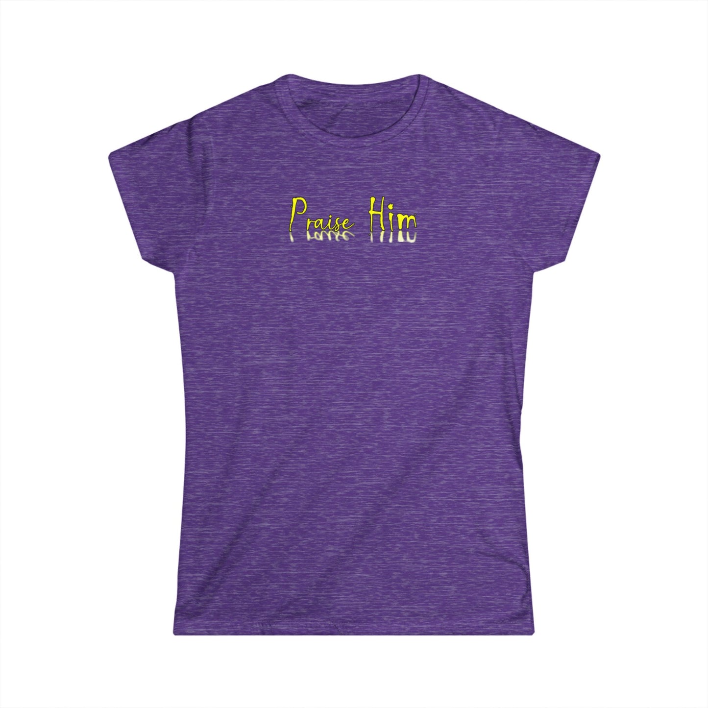 Praise Him - Women's Softstyle Tee | Inspirational T-Shirt, Faith-Based Fashion, Everyday Wear, Christian Gift, Casual Style