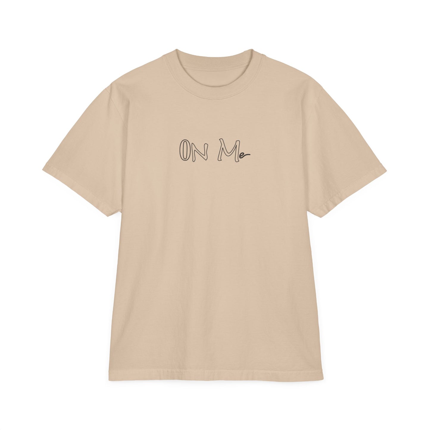 On Me - White Unisex Graphic T-Shirt, Drop Shoulder Relaxed Fit Shirt, Casual Cotton Top, Comfortable Tee for Men and Women