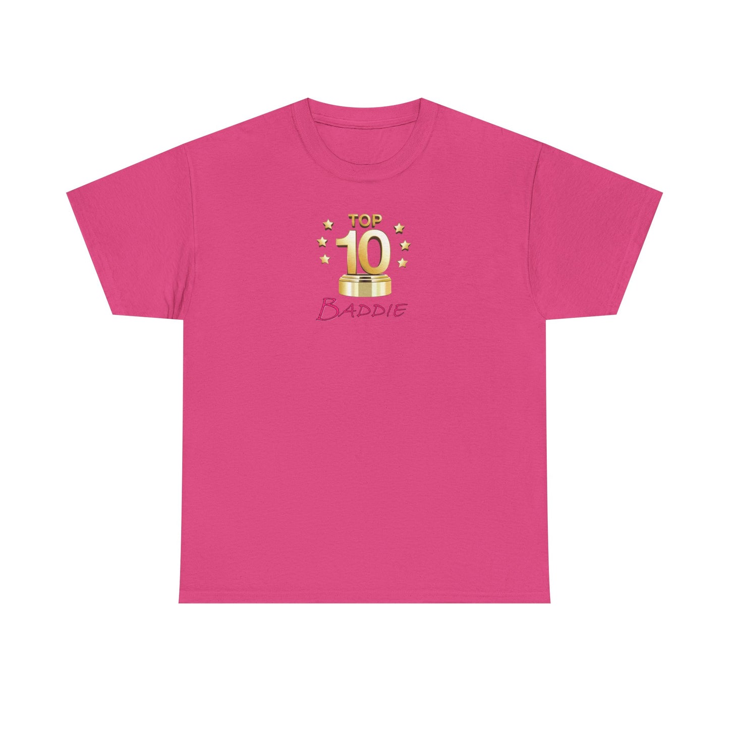 Top 10 Baddie Pink - Unisex Heavy Cotton Tee