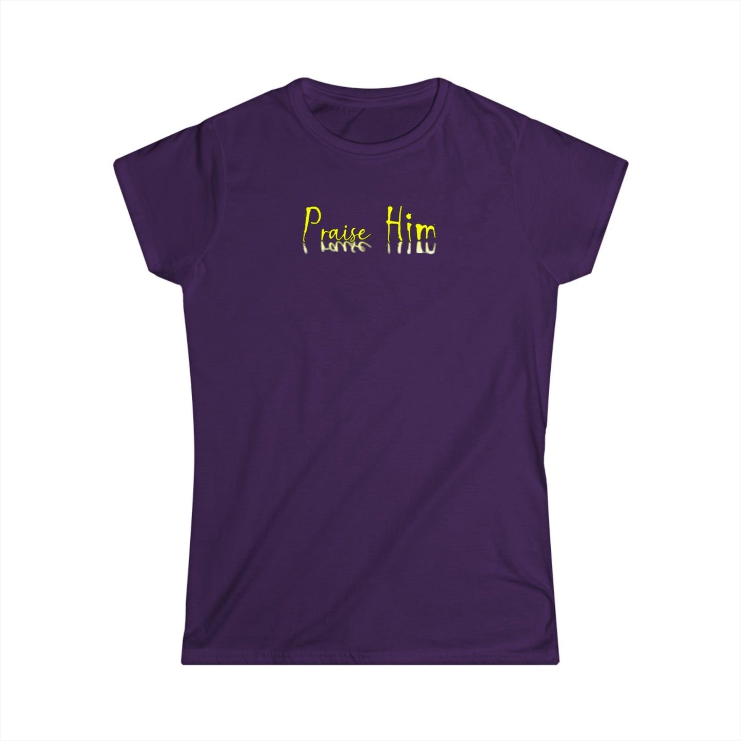 Praise Him - Women's Softstyle Tee | Inspirational T-Shirt, Faith-Based Fashion, Everyday Wear, Christian Gift, Casual Style