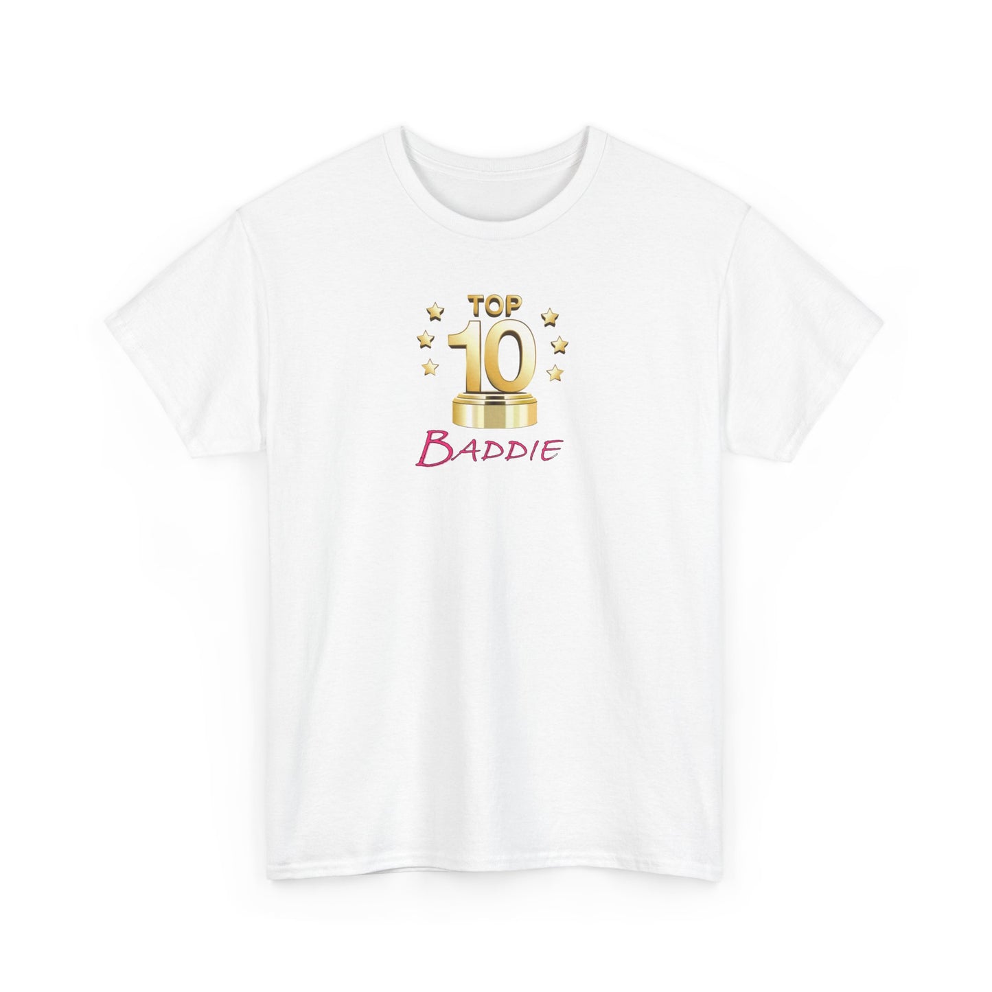 Top 10 Baddie Pink - Unisex Heavy Cotton Tee