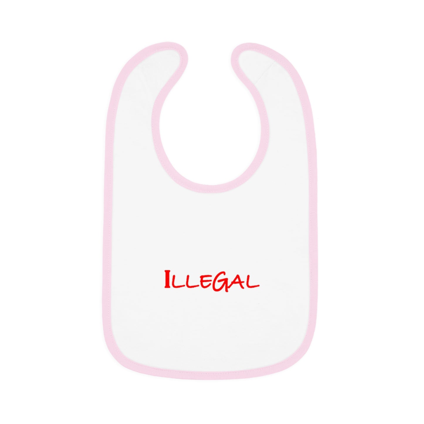 Illegal Baby Bib, Funny Infant Drool Cover, Comical Toddler Mealtime Smock, Humorous Newborn Feeding Accessory, Cute Baby Shower Gift,