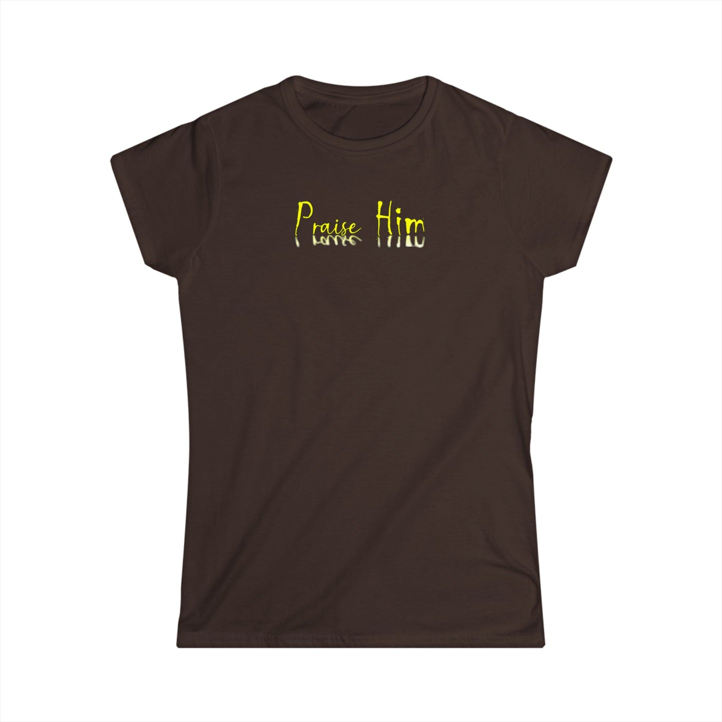 Praise Him - Women's Softstyle Tee | Inspirational T-Shirt, Faith-Based Fashion, Everyday Wear, Christian Gift, Casual Style