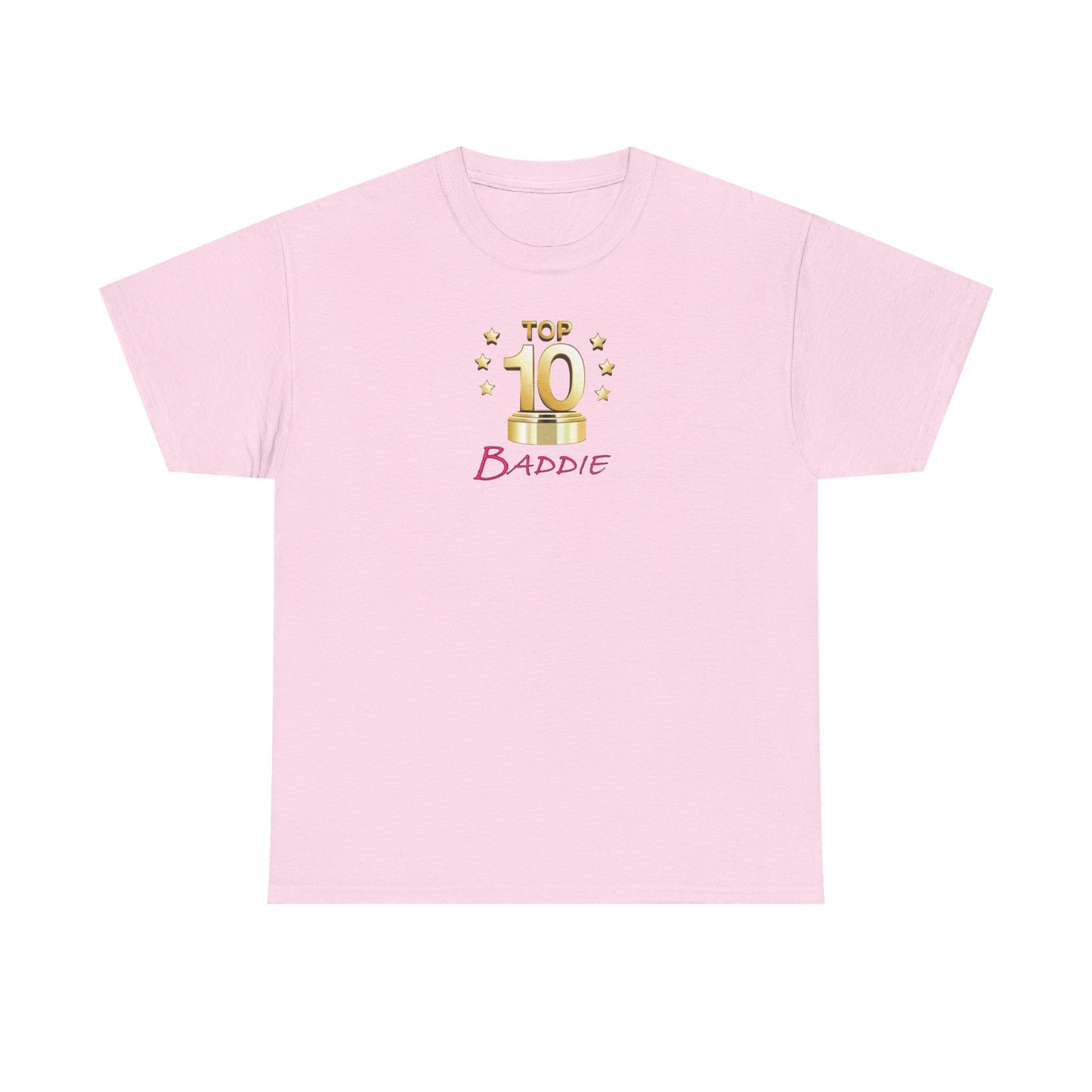 Top 10 Baddie Pink - Unisex Heavy Cotton Tee