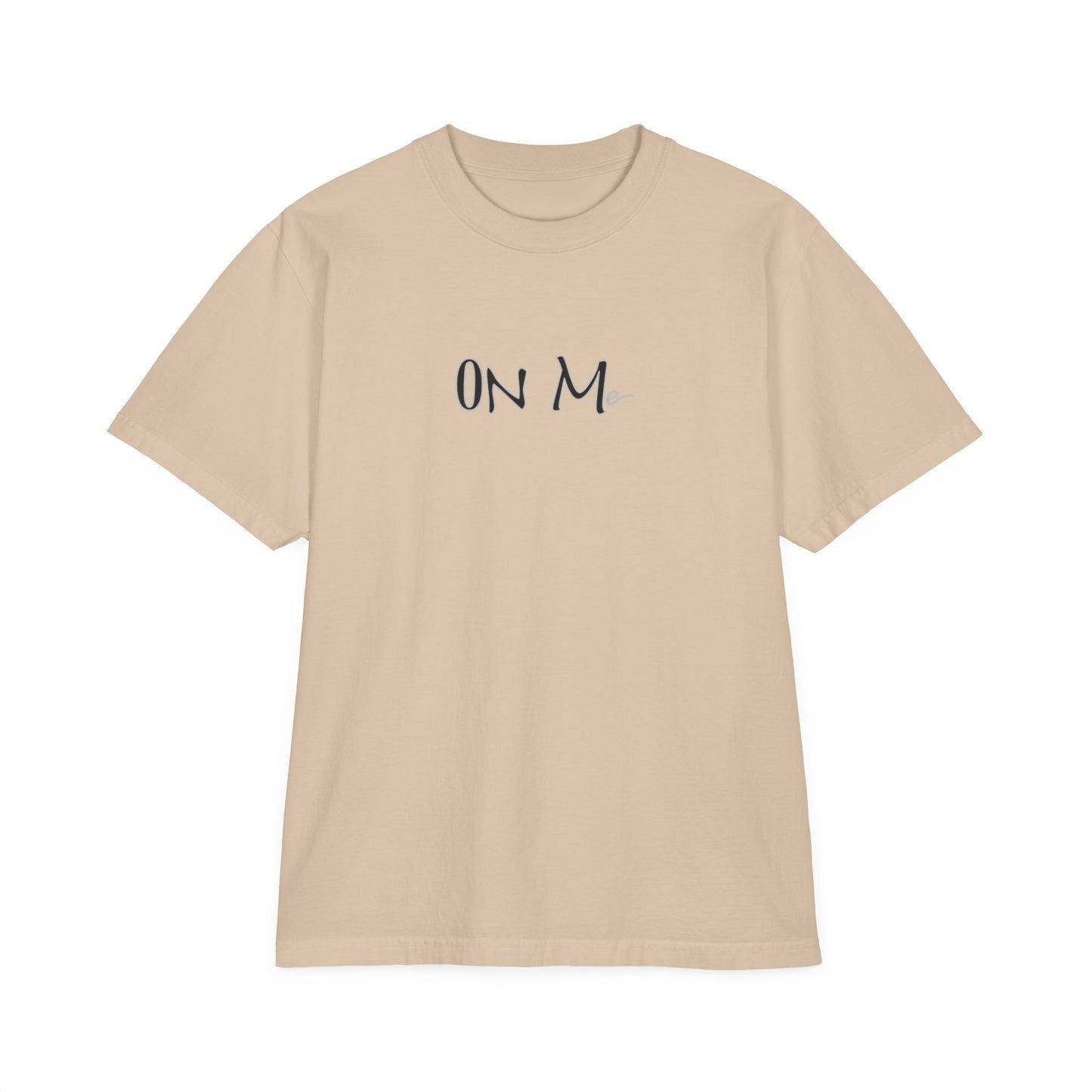 On Me Grey - Unisex Tee Shirt, Garment-Dyed T-Shirt, Drop-Shoulder Top, Grey Tshirt for Men and Women