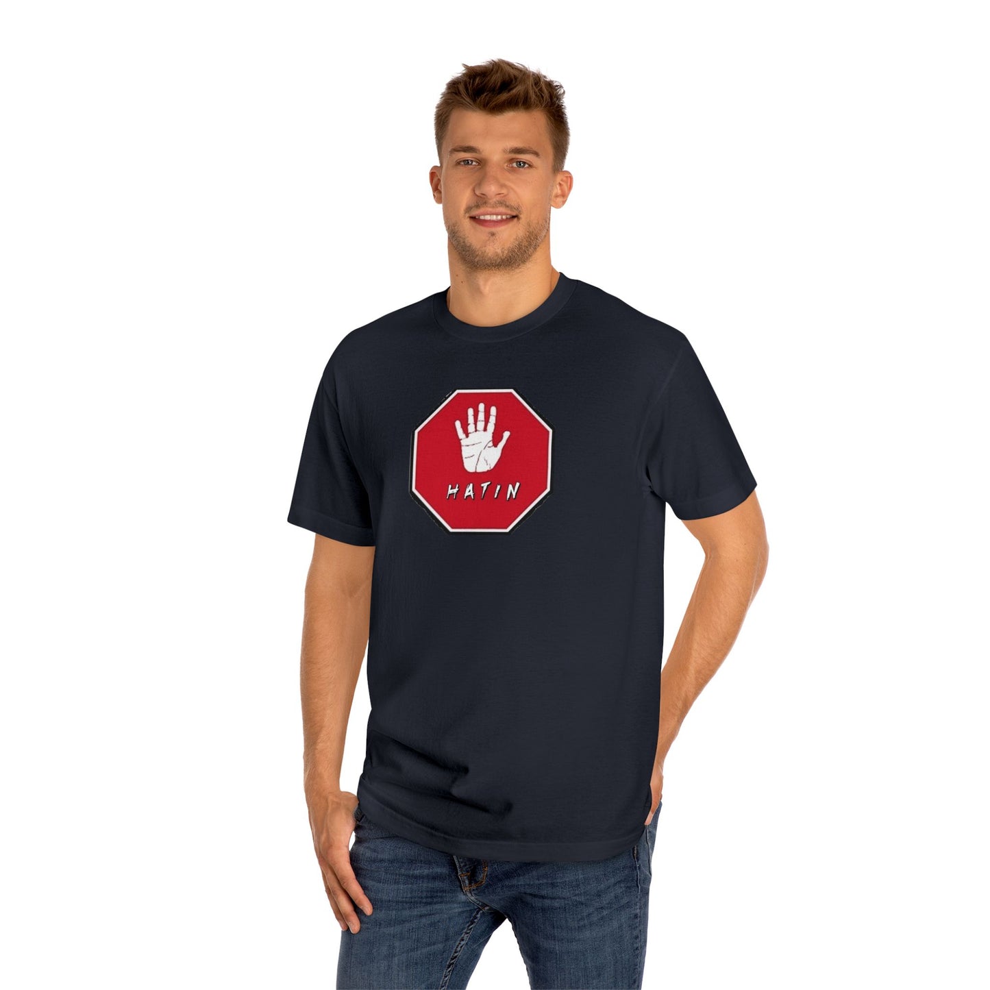 Unisex Classic Tee - STOP HATIN - BLK