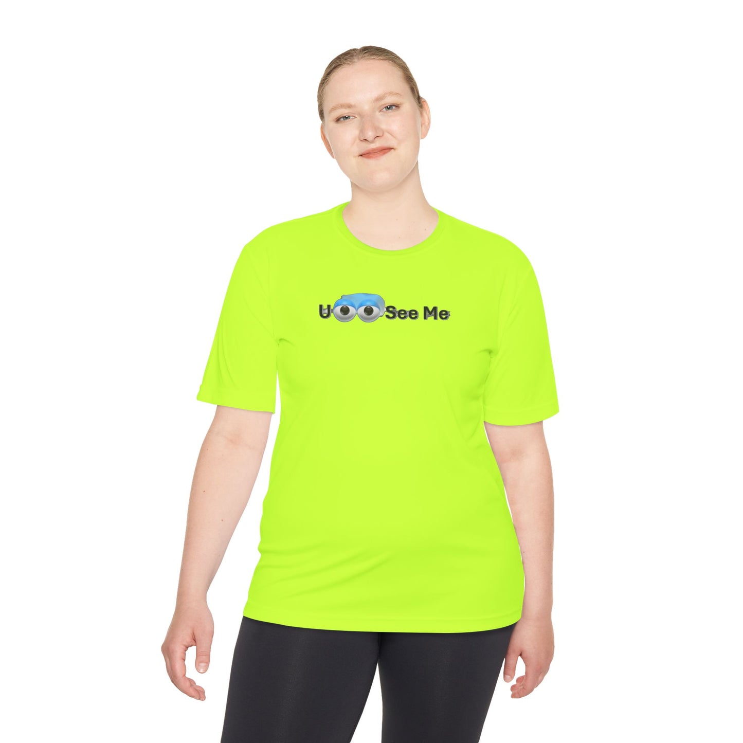 U See Me - Unisex Moisture Wicking Tee