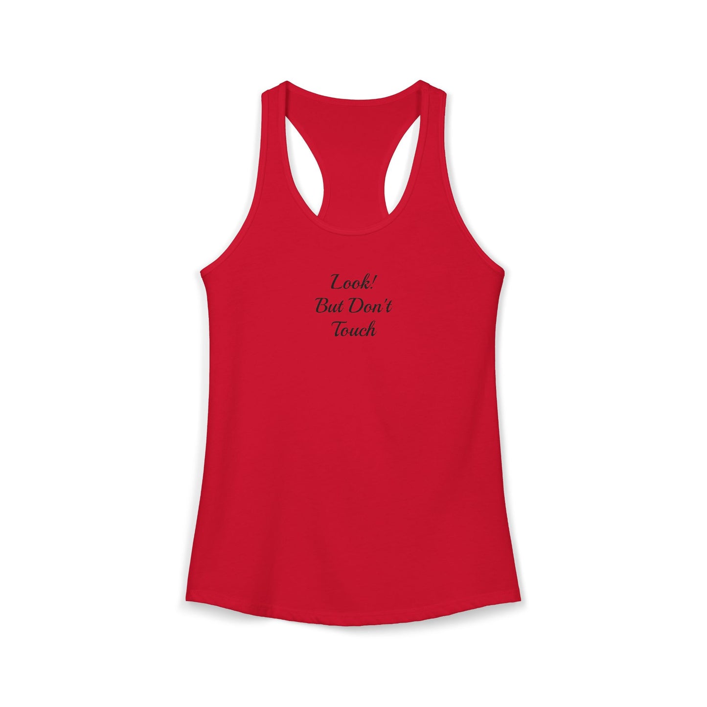 Look! But Don't Touch - Women's Ideal Racerback Tank