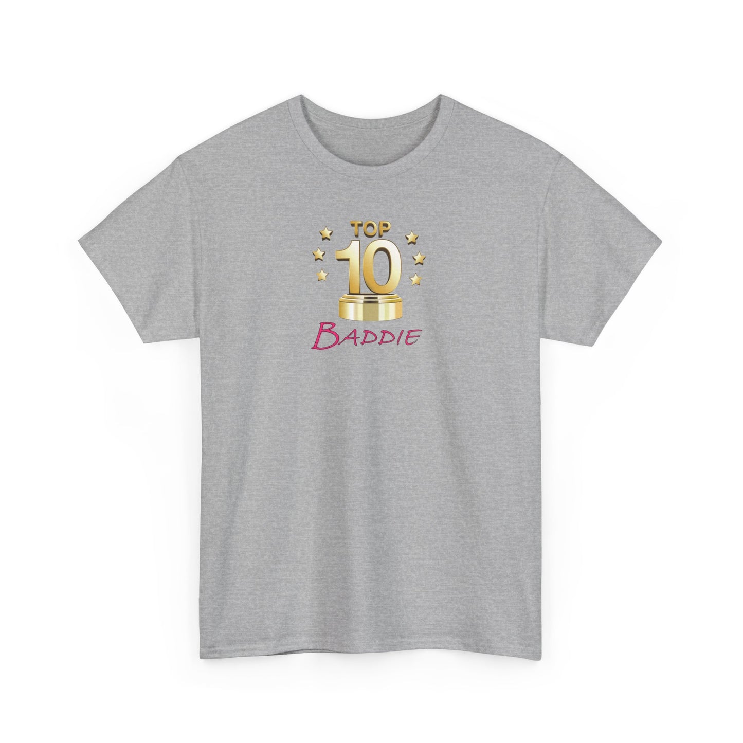 Top 10 Baddie Pink - Unisex Heavy Cotton Tee