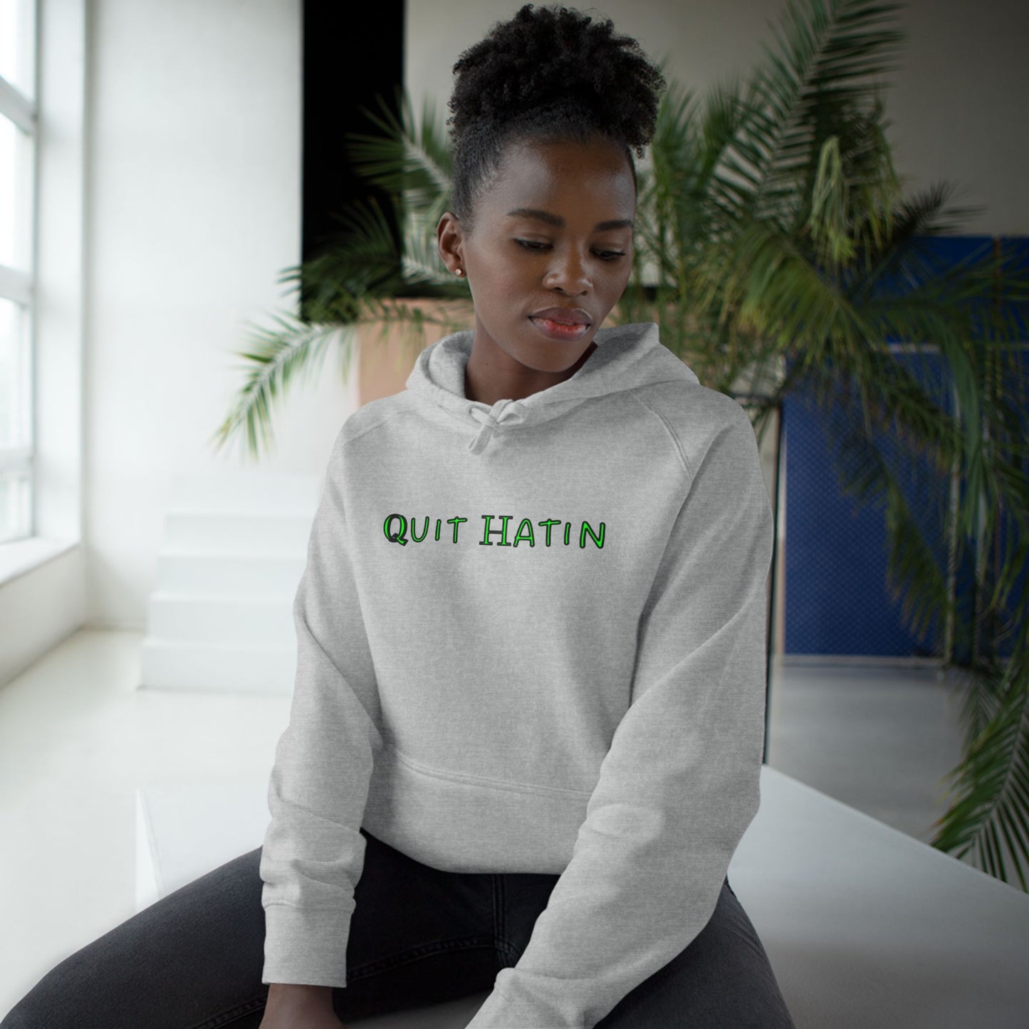 Quit Hatin (Lime Green) - Unisex Supply Hoodie
