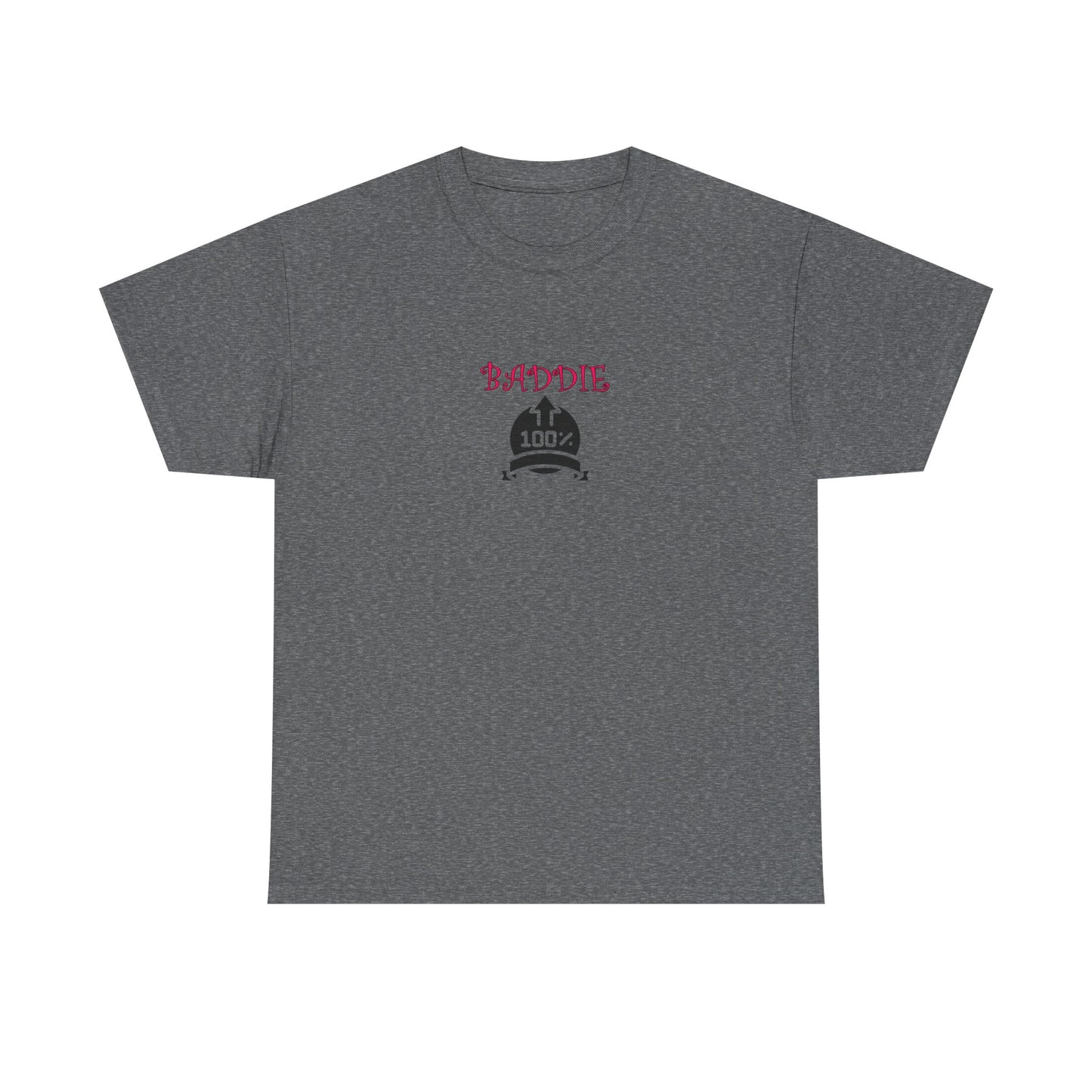 100% Baddie Pink - Unisex Heavy Cotton Tee