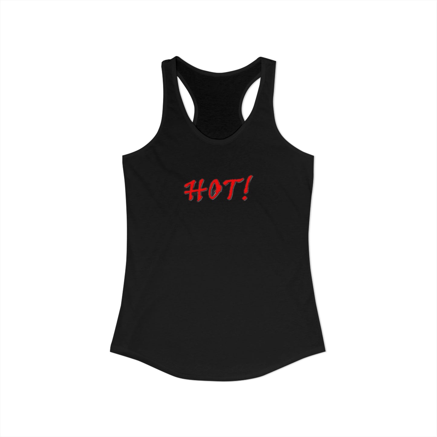 Hot! - Women's Ideal Racerback Tank