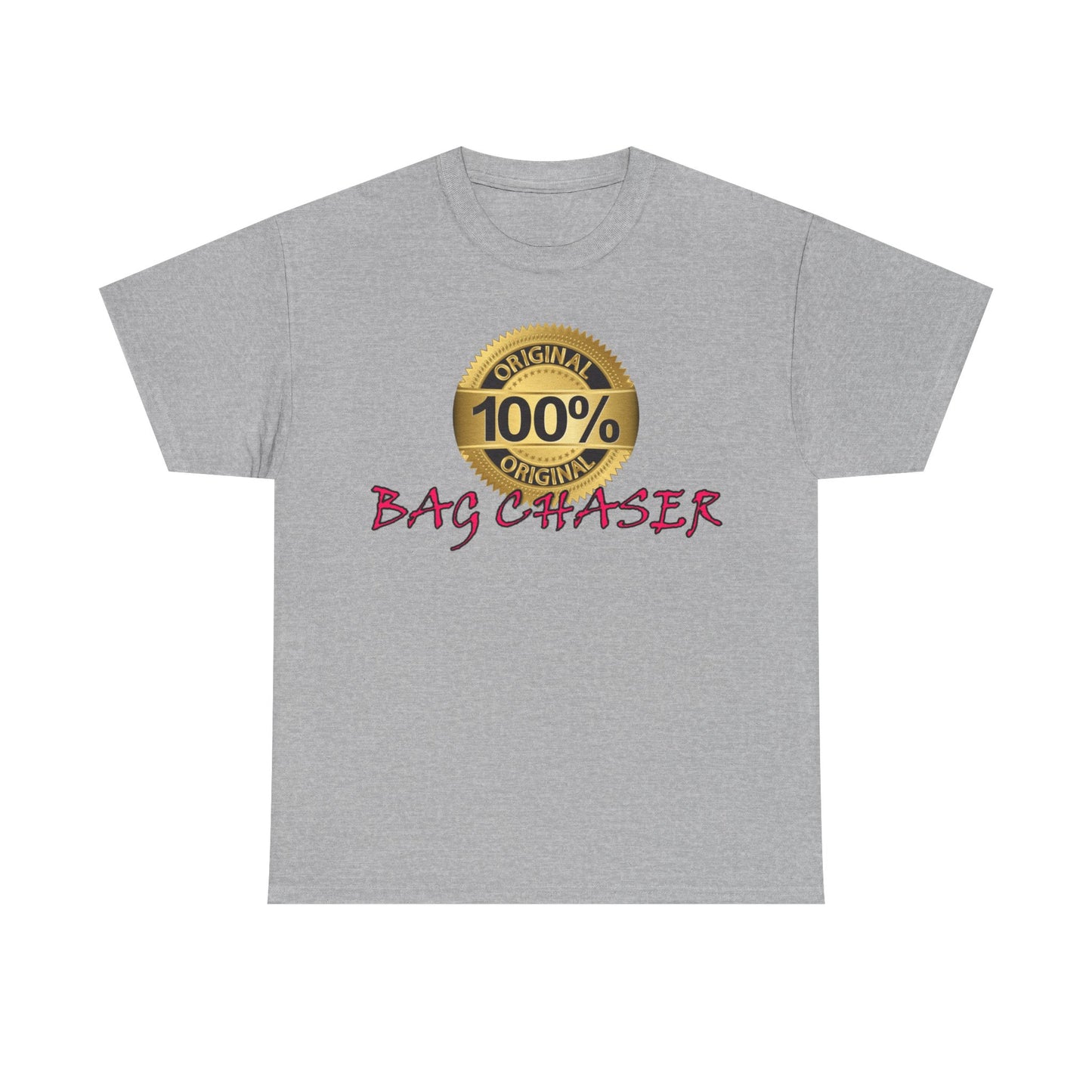 100% Bag Chaser Pink - Unisex Heavy Cotton Tee