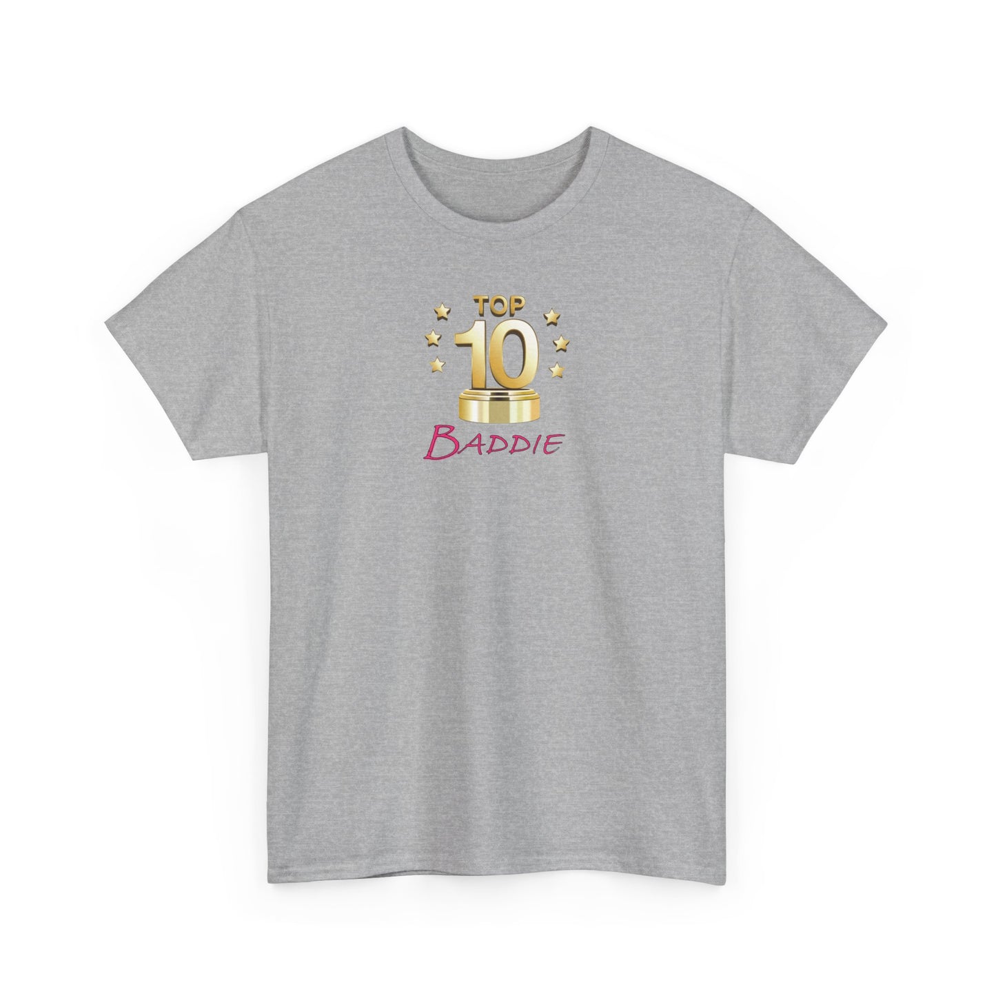 Top 10 Baddie Pink - Unisex Heavy Cotton Tee